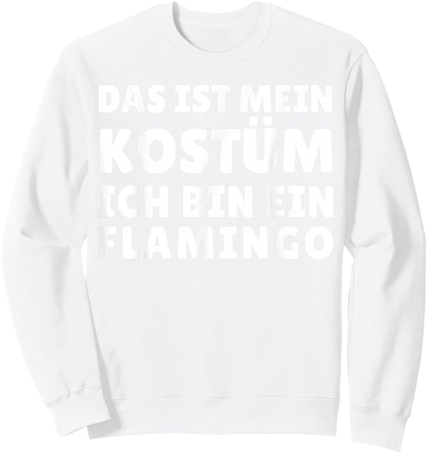 Funny Flamingo Costume Outfit Carnival Halloween Sweatshirt - Sweatshirt | White
