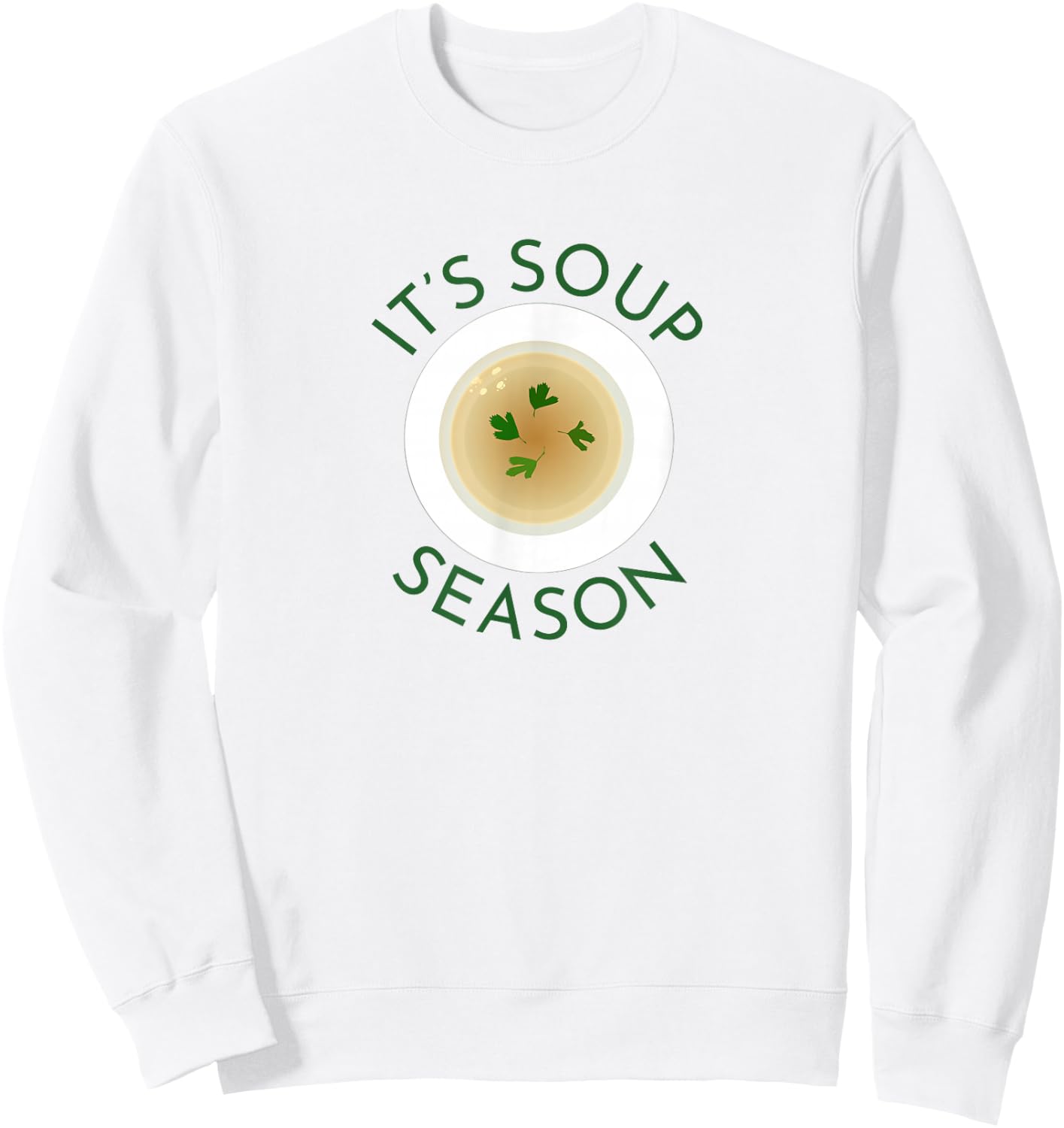 Soup Season Cute Soup Bowl Food Cooking Chef Fall Autumn Sweatshirt - Sweatshirt | White