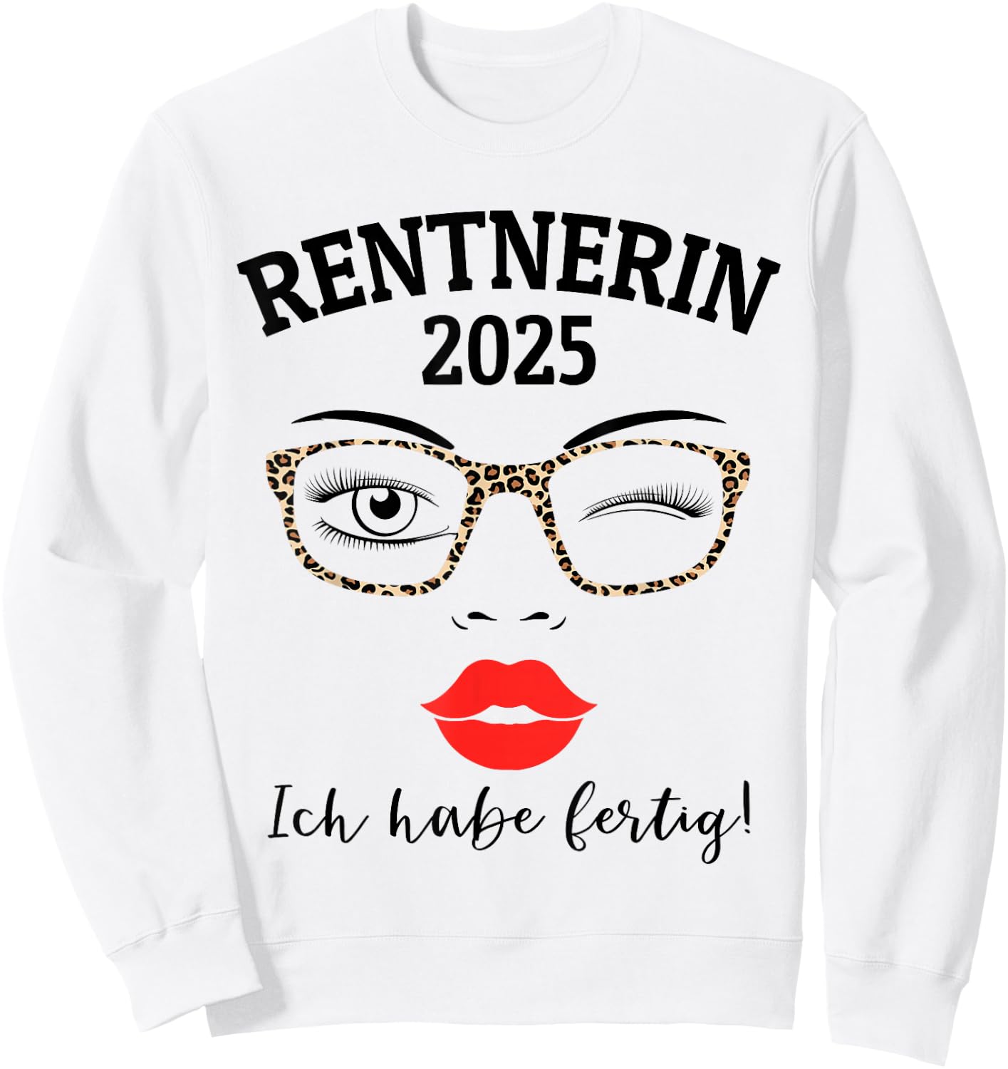 Pensioner 2025 Leopard Glasses for Woman in Retirement Have Ready , White Sweatshirt - Sweatshirt | White