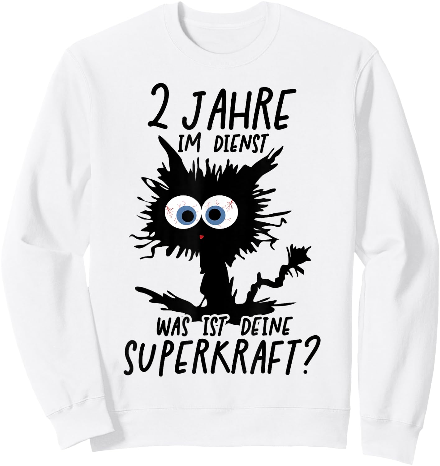 2 Jahre Im Dienst Was Ist Deine Superkraft? Sweatshirt - Sweatshirt | White