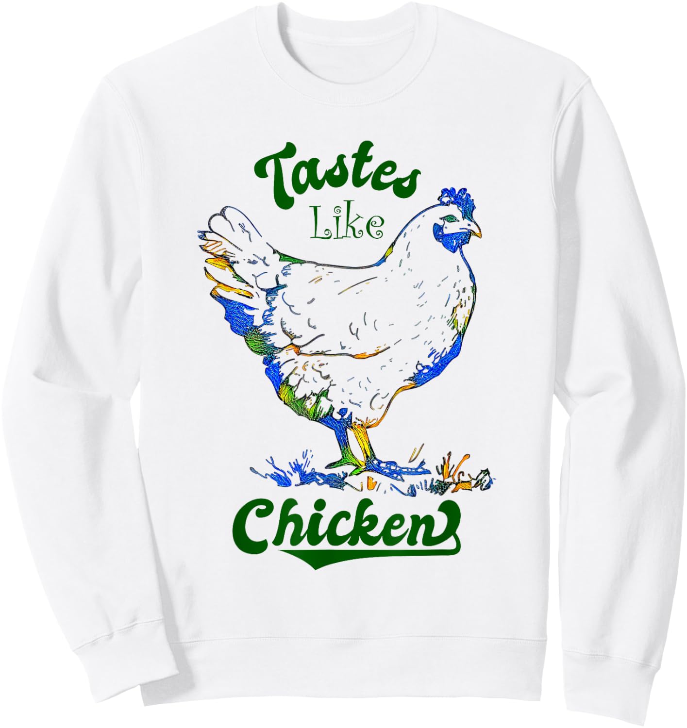 Tastes Like Chicken Vintage Retro Chicken Sign Sweatshirt - Sweatshirt | White