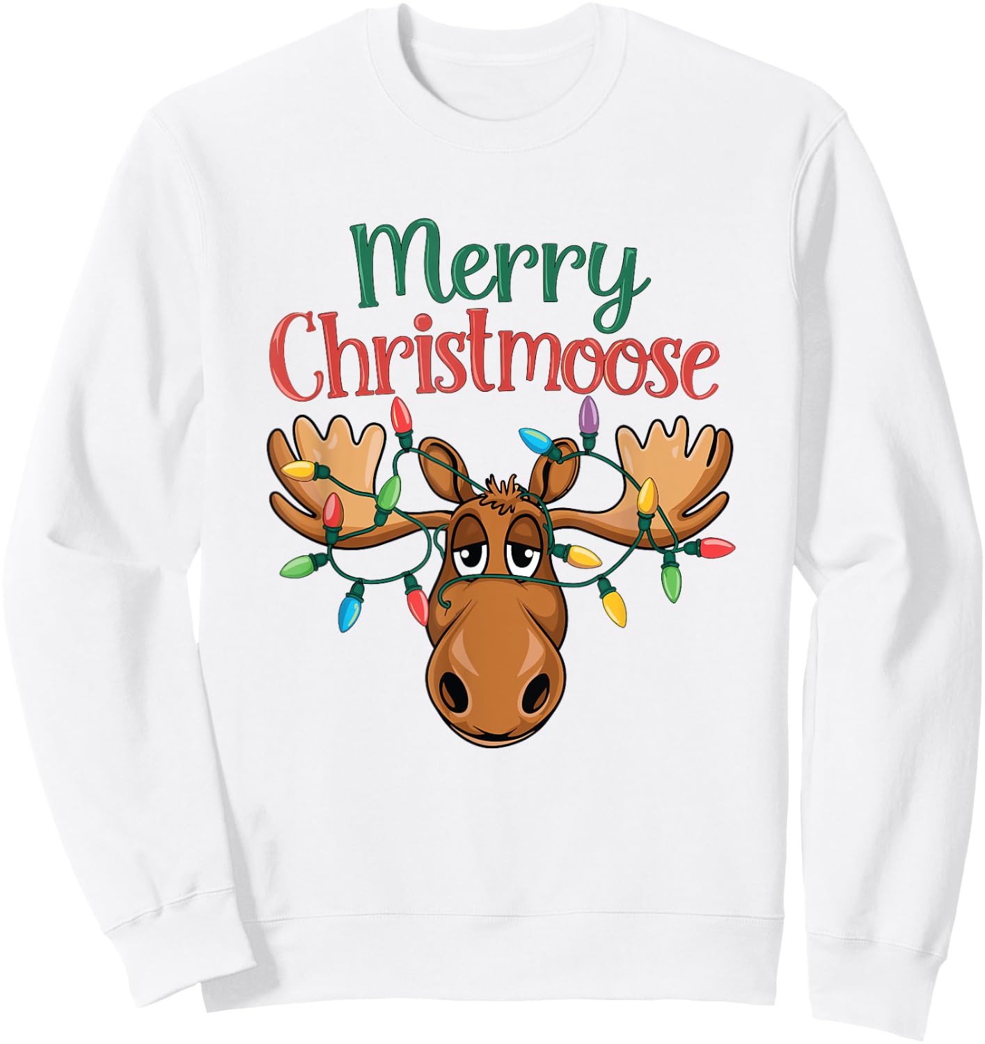 Christmas Moose Merry Christmoose Men Women Sweatshirt - Sweatshirt | White