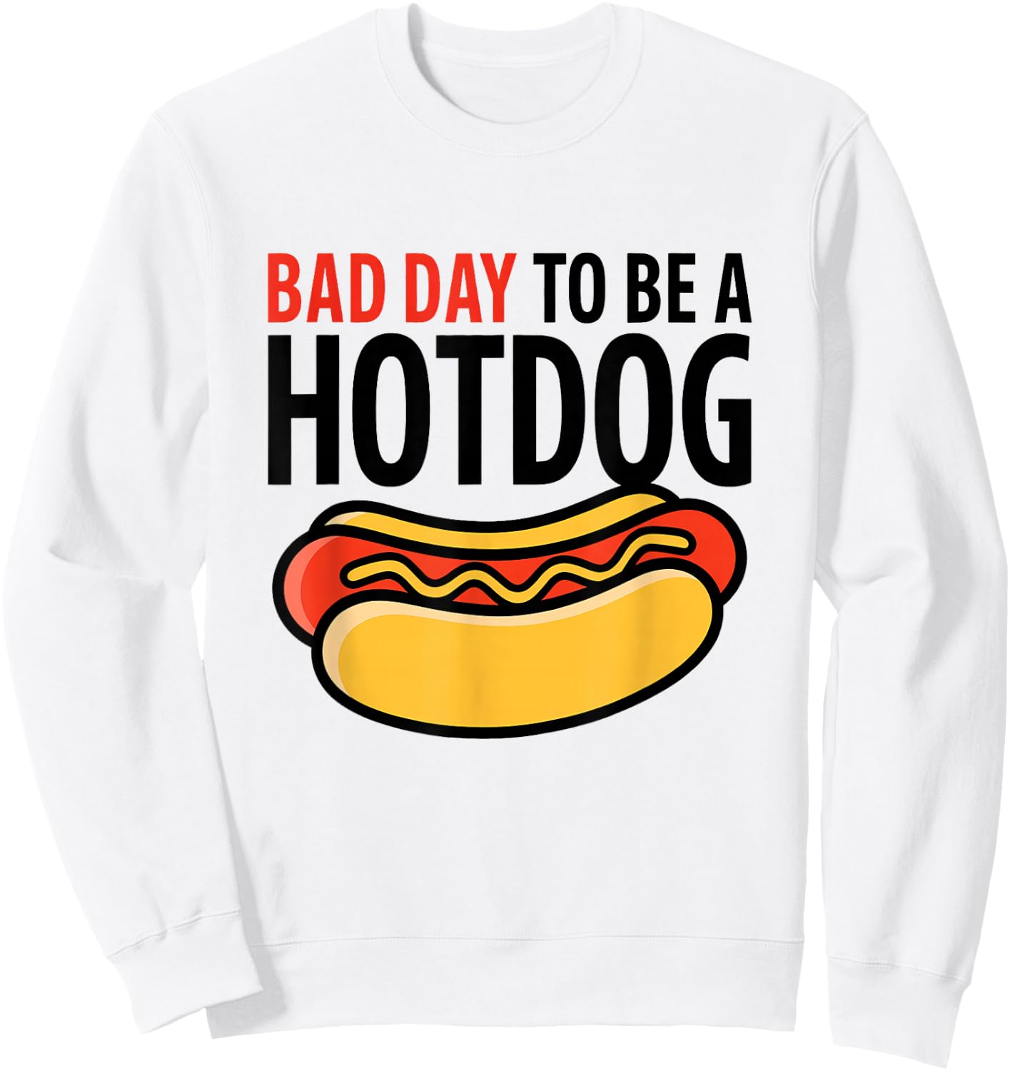 Bad Day to Be a Hotdog Funny 4th of July Kids Men Sweatshirt - Sweatshirt | White