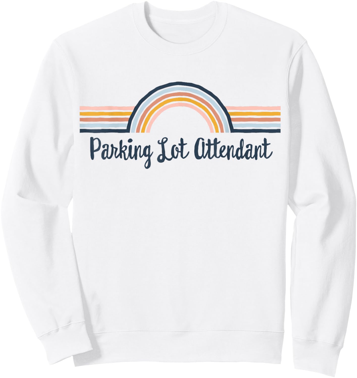 Parking Lot Attendant boho Rainbow, Parking Lot Attendant Sweatshirt - Sweatshirt | White