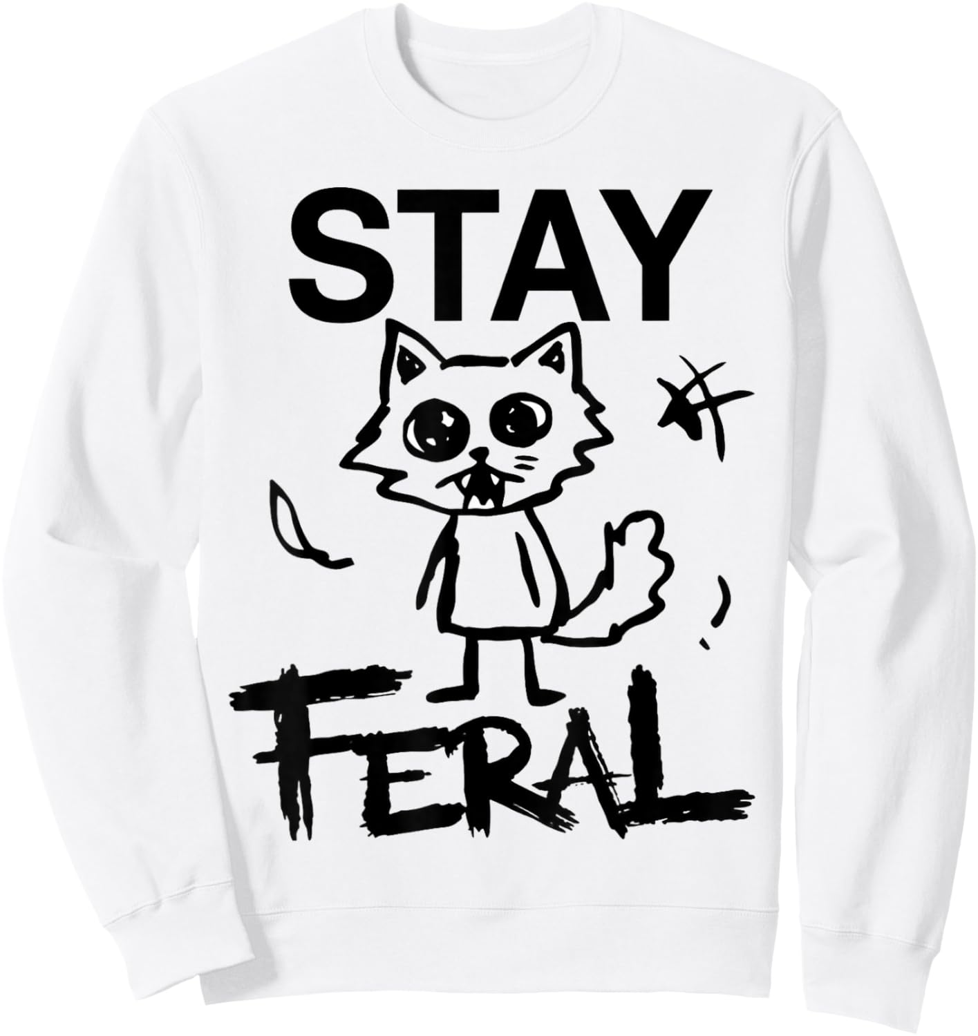 Funny Cat Anti Social Humor Stay Feral Sweatshirt - Sweatshirt | White
