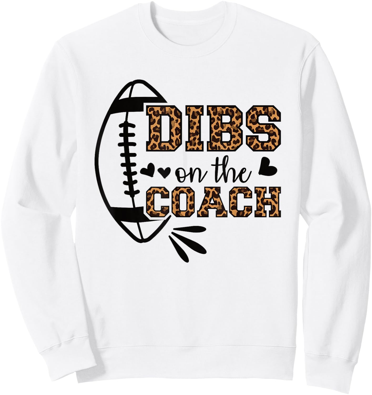 Football Coach Girlfriend Dibs On The Coach Sweatshirt - Sweatshirt | White