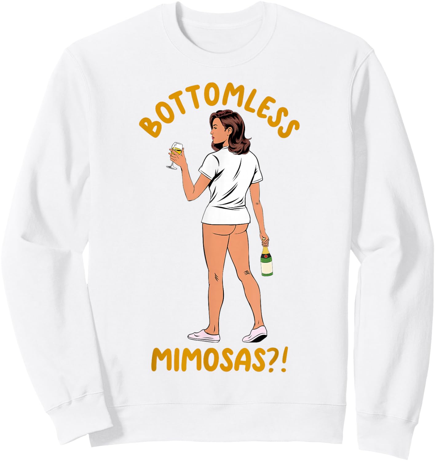Mimosa Lover Cocktail Drinking Sarcasm Bottomless Mimosa Sweatshirt - Sweatshirt | White