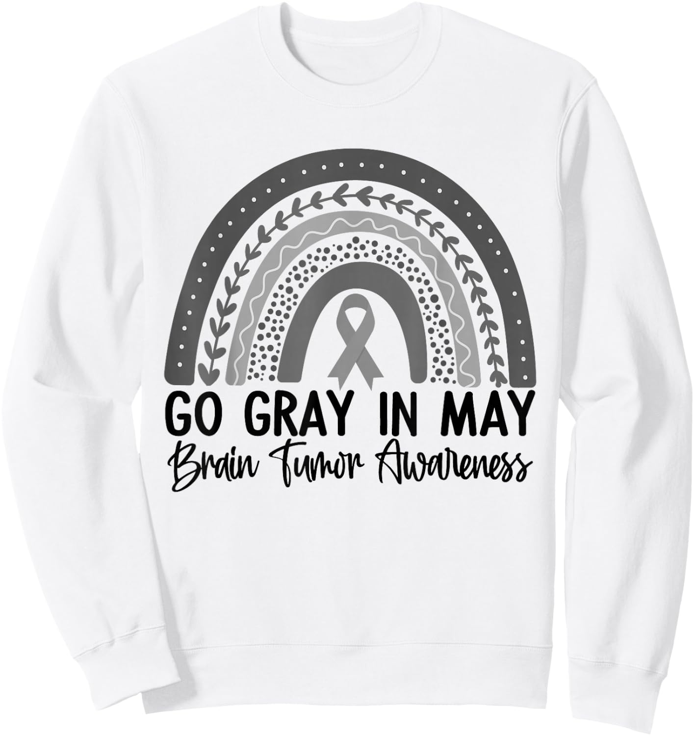 Go Gray In May Shirt Rainbow Brain Cancer Tumor Awareness Sweatshirt - Sweatshirt | White