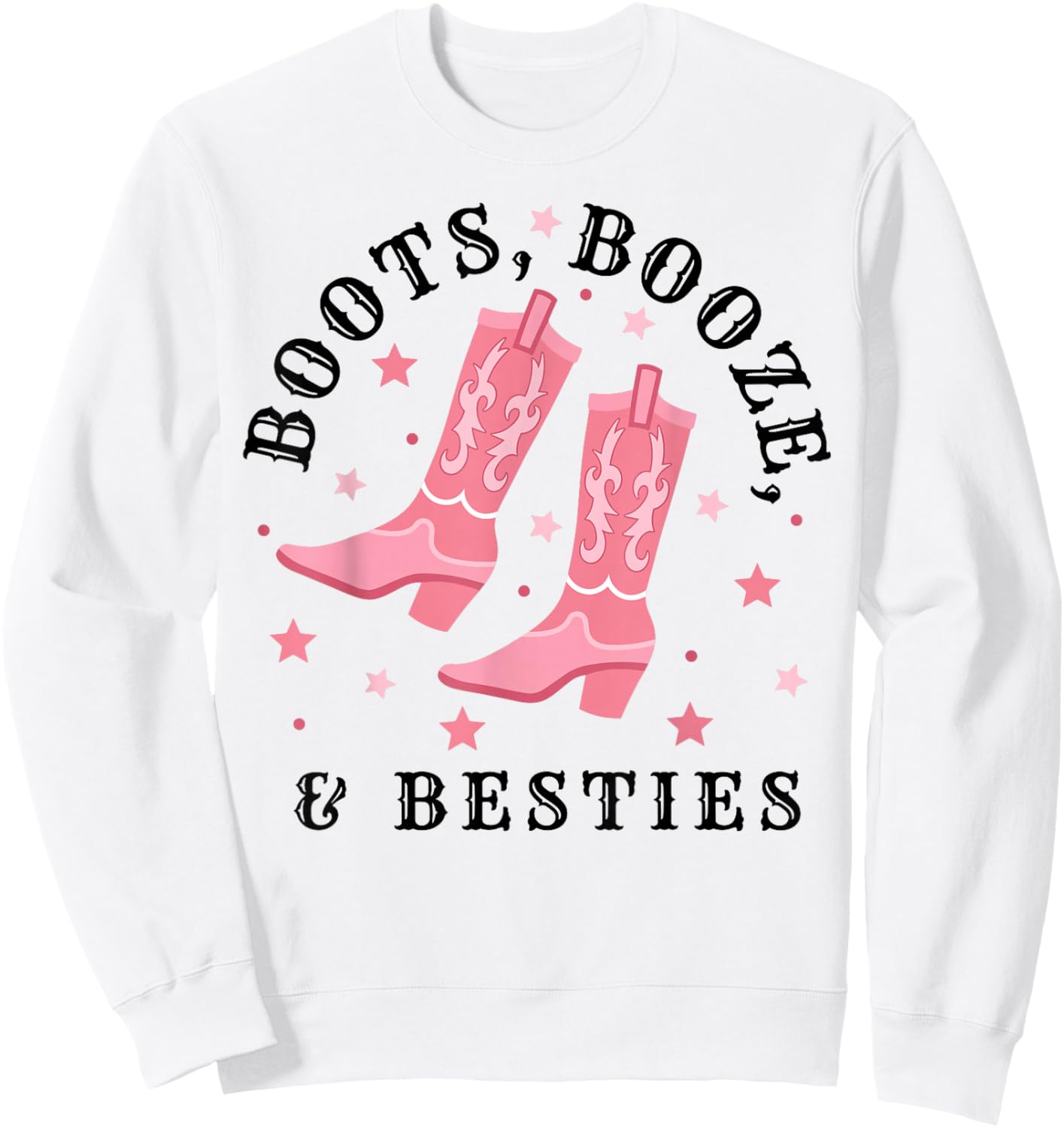 Boots-Booze & Besties Best Friend Girls Trip Western Boots Sweatshirt - Sweatshirt | White