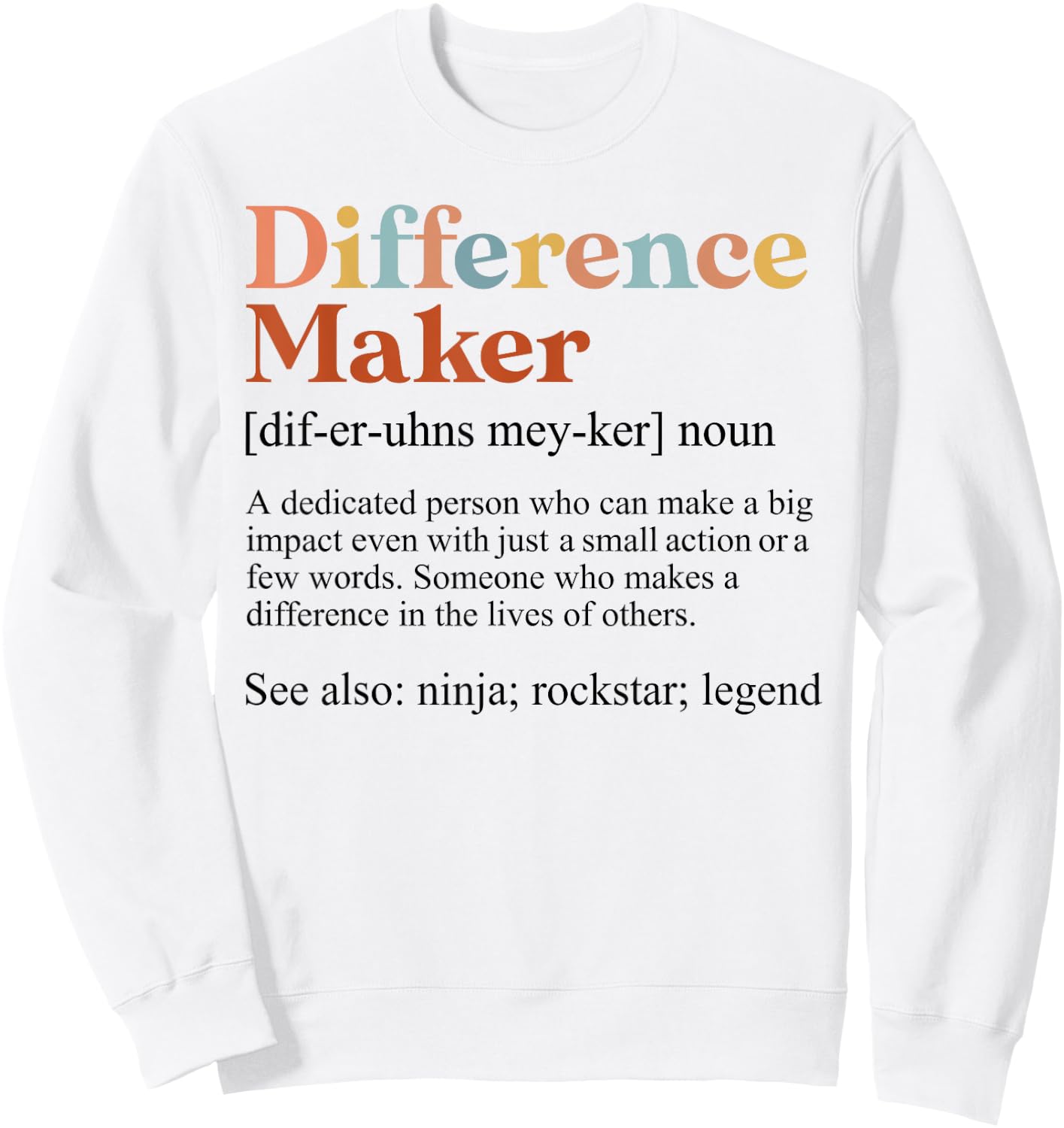Vintage Difference Maker Definition Teachers Mom Boss Women Sweatshirt - Sweatshirt | White