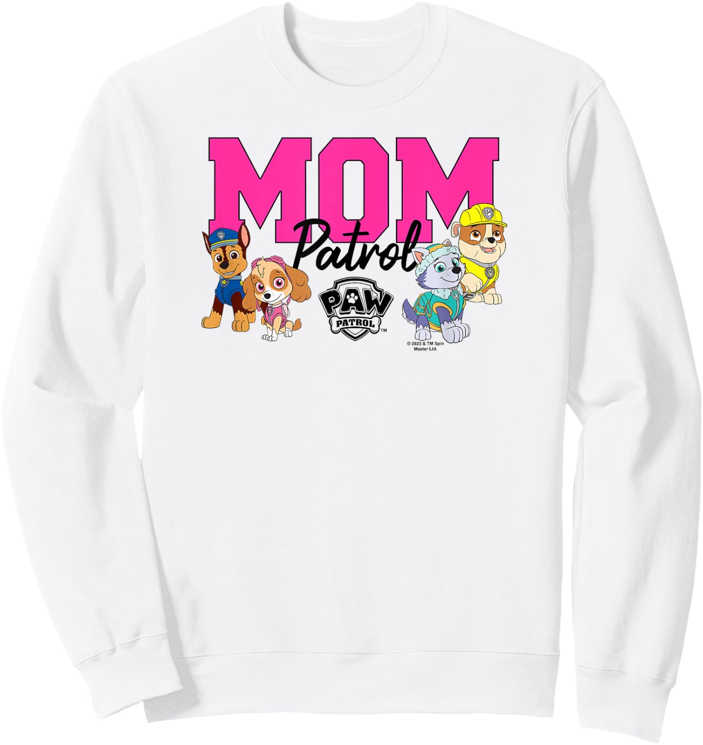 PAW Patrol Mom Patrol , White Sweatshirt - Sweatshirt | White