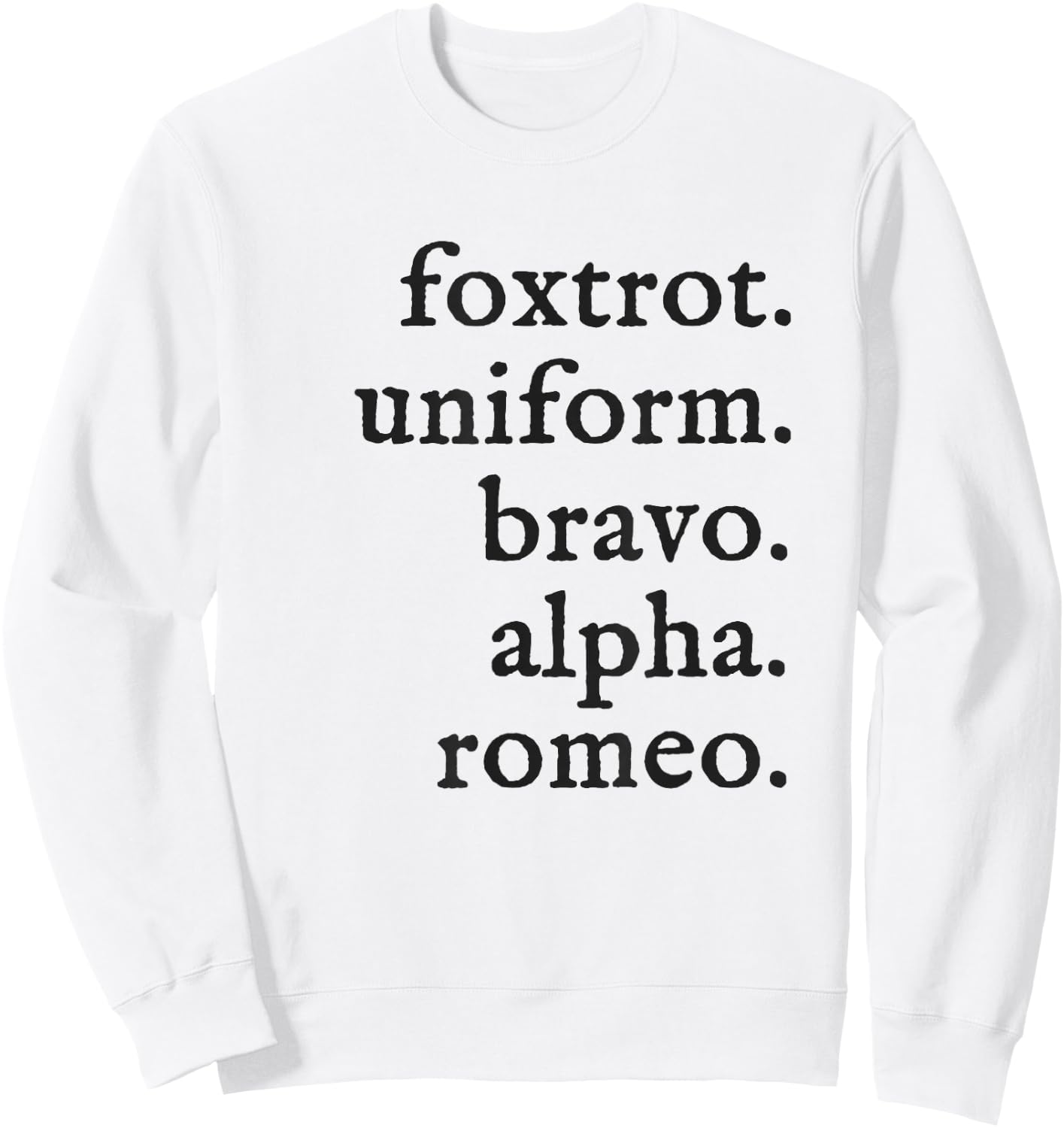 FUBAR Men's Slang Saying Shirt for a Fun Life on The Edge. Sweatshirt - Sweatshirt | White