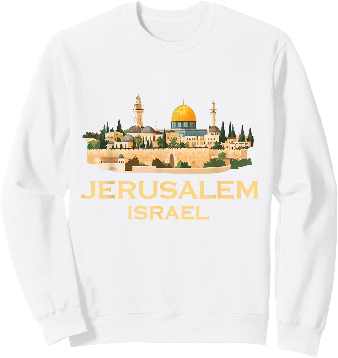 Jerusalem Souvenir Israel Skyline Jewish Israeli Women Men Sweatshirt - Sweatshirt | White