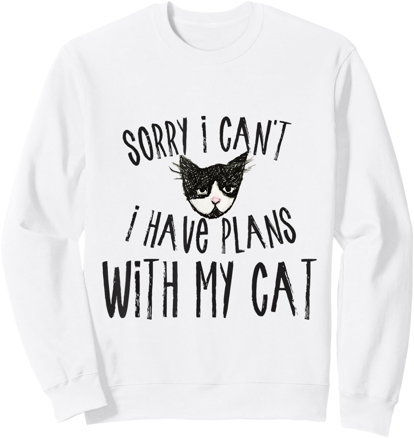 Sorry I can't I have plans with my Cat Short Sleeve Sweatshirt - Sweatshirt | White