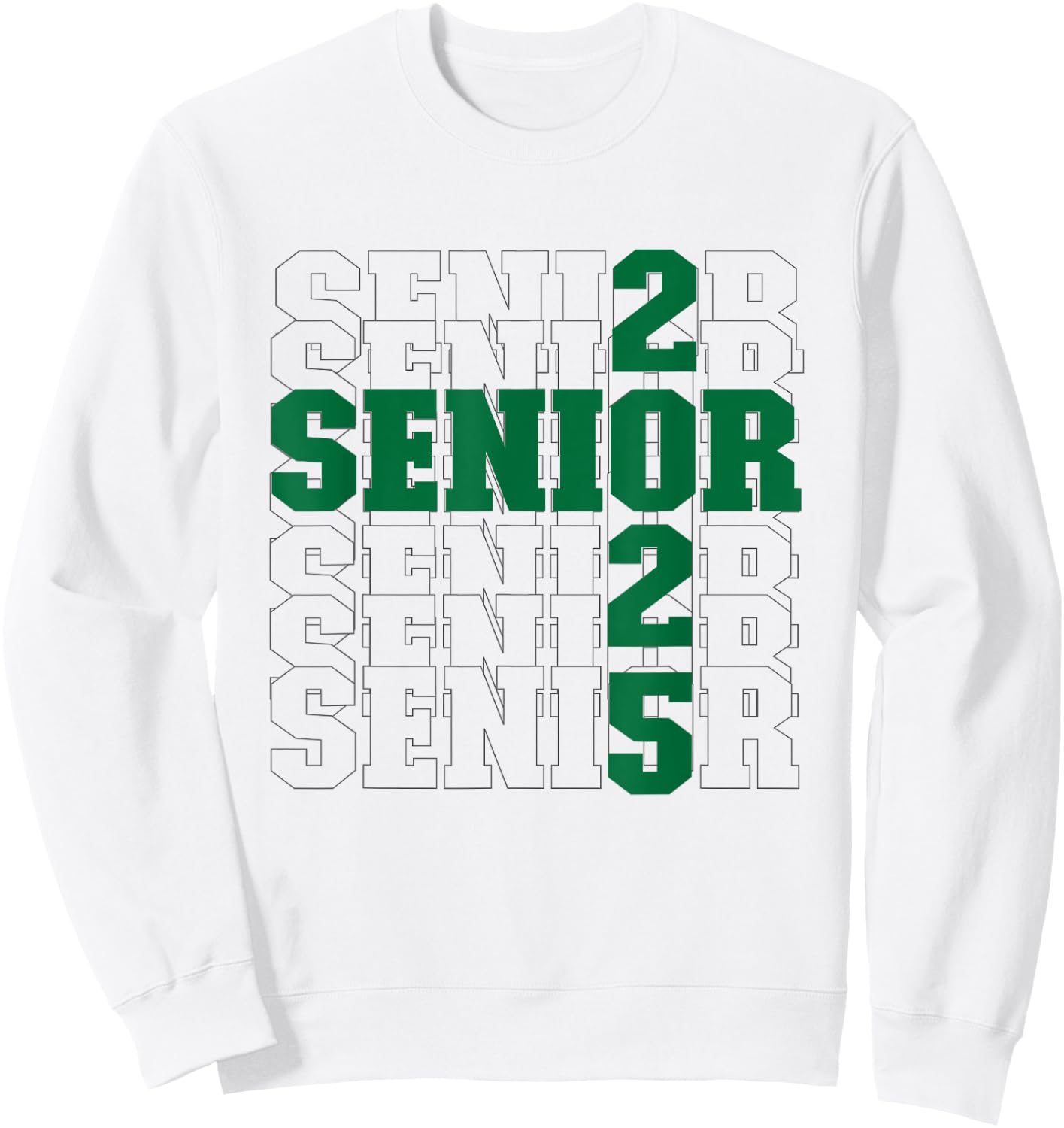 Back to School, Officially a Senior, Green, Senior 2025 Sweatshirt - Sweatshirt | White