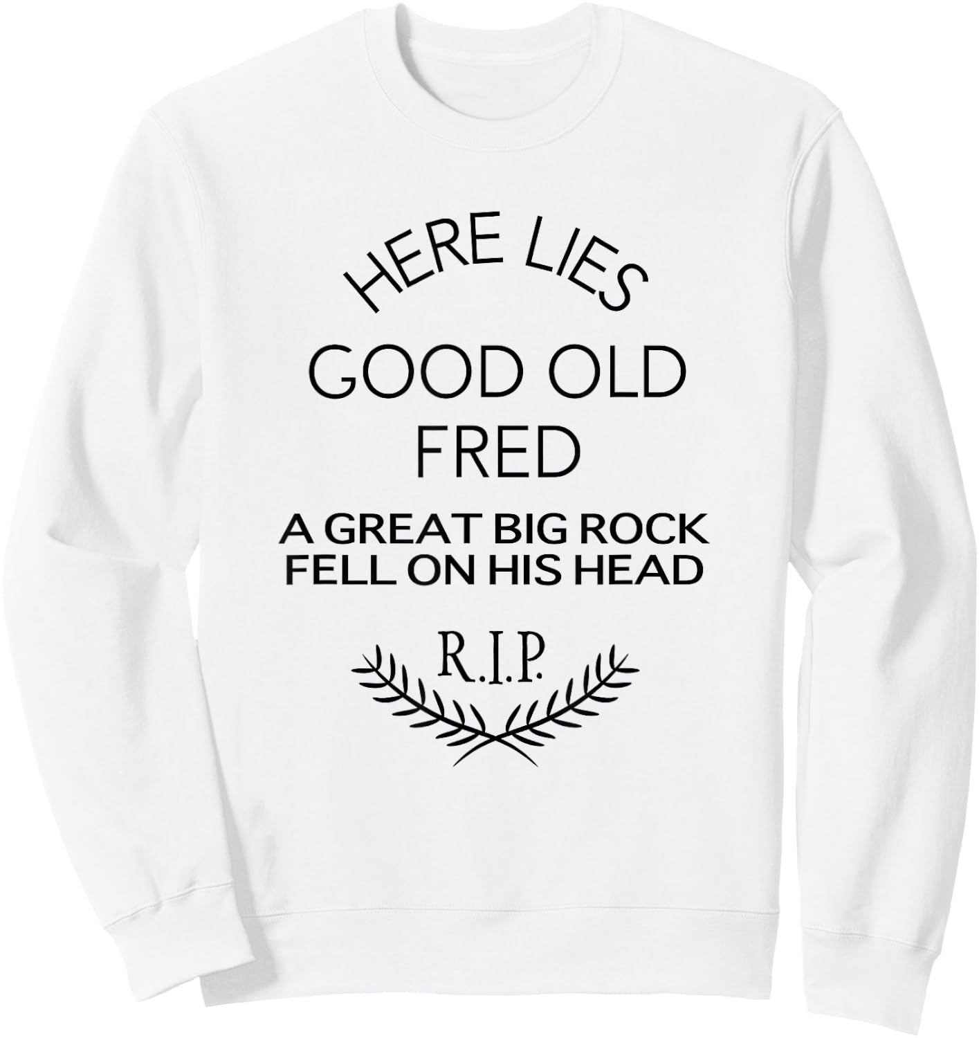 The Haunted Mansion Here Lies Good Old Fred Epitaph Sweatshirt - Sweatshirt | White