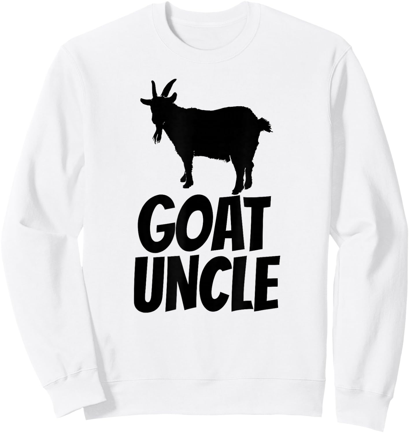 Goat Uncle - Goat Shirt Gift Goat Lovers Sweatshirt - Sweatshirt | White