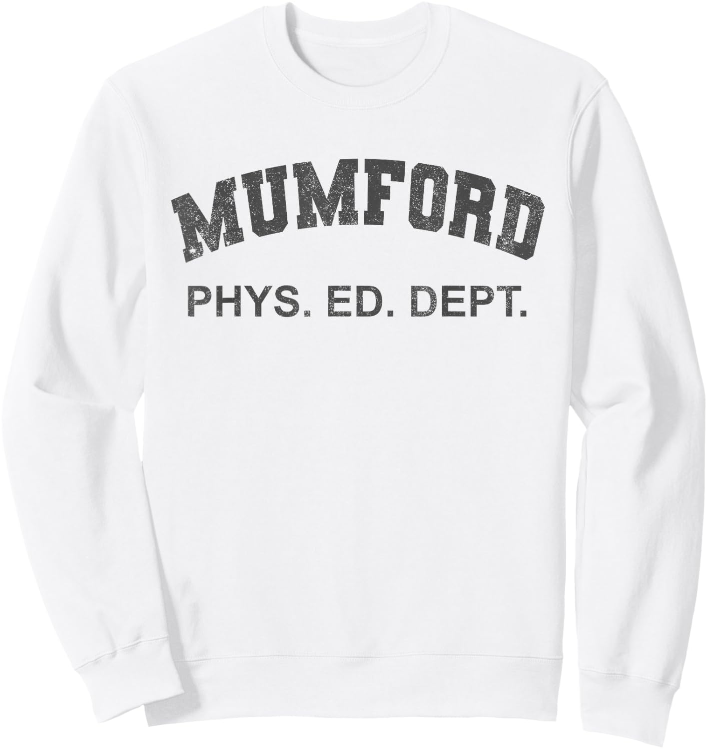 Mumford Phys Ed Dept Lustiges Halloween-Kostüm Sweatshirt - Sweatshirt | White
