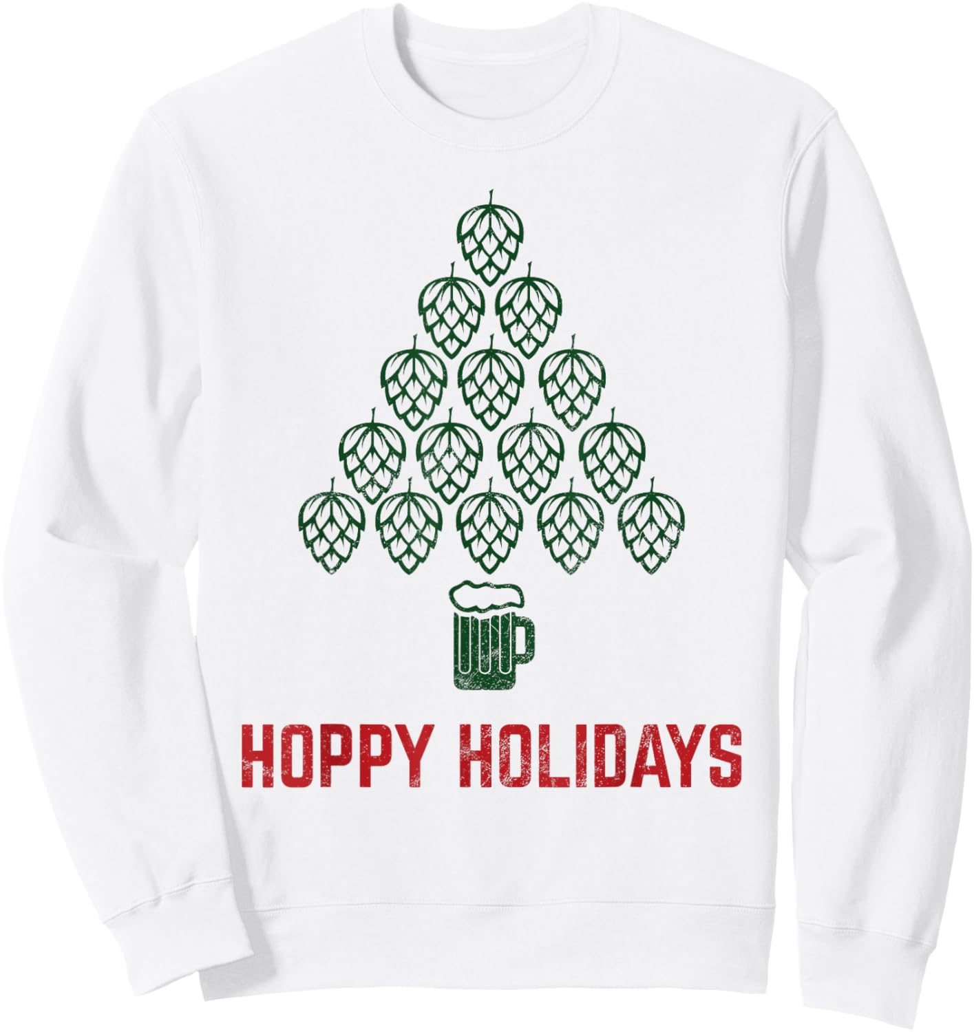 Hoppy Holidays for Hops Beer Drinkers Brewers Sweatshirt - Sweatshirt | White