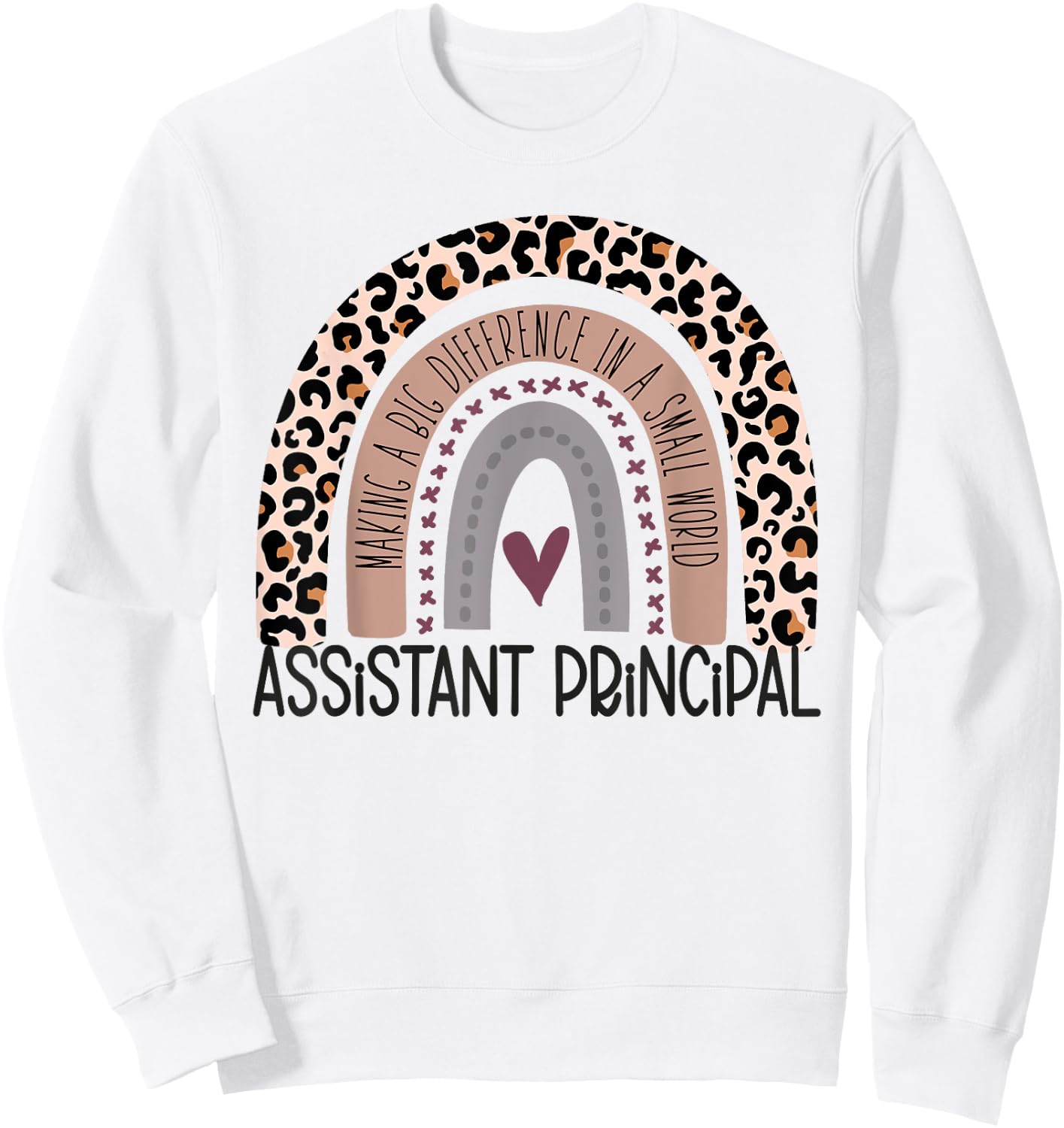Assistant Principal Appreciation Leopard Print Rainbow Sweatshirt - Sweatshirt | White