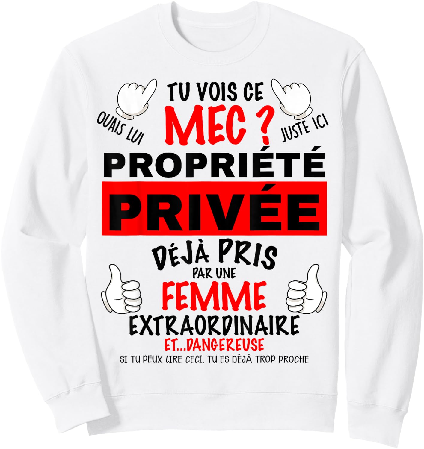 Private Property Attention Woman Jealous Humor Couple , white, S Sweatshirt - Sweatshirt | White