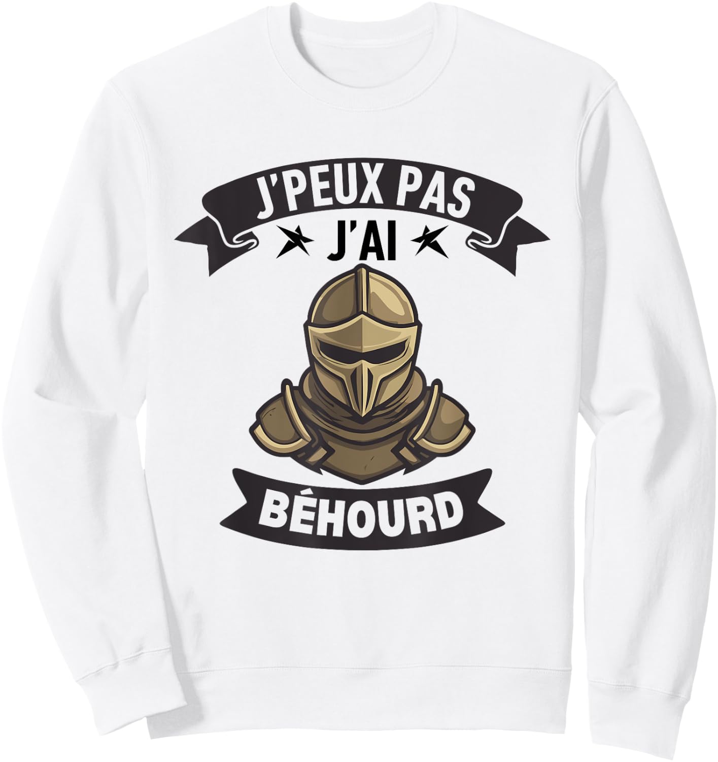 J'Peux Pas J'ai Béhourd Funny Sport Combat Knight Humour , white, S Sweatshirt - Sweatshirt | White