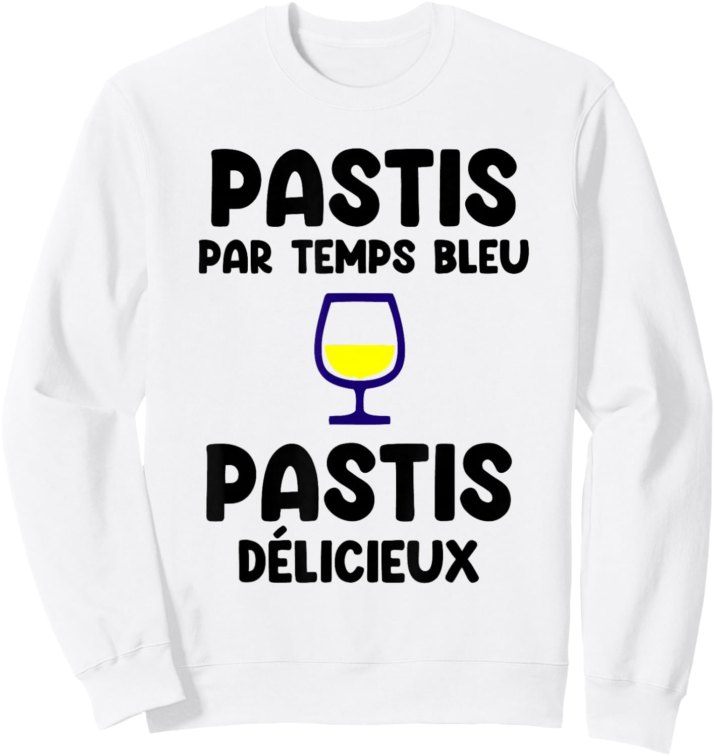 Pastis par Temps Bleu Pastis délicieux apéro Sweatshirt - Sweatshirt | White