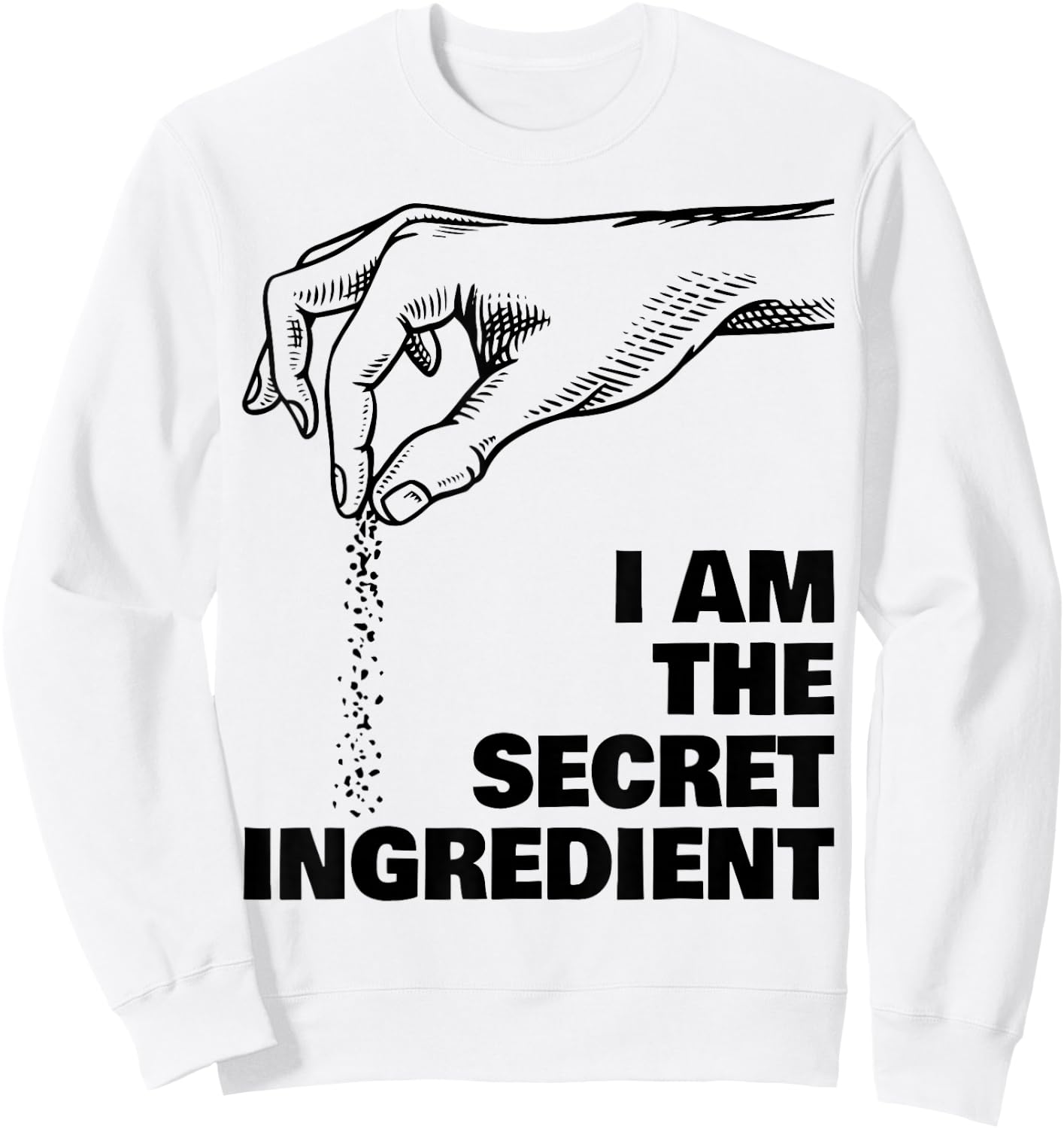 Secret Ingredient Funny Cooking Cook Chef Sweatshirt - Sweatshirt | White