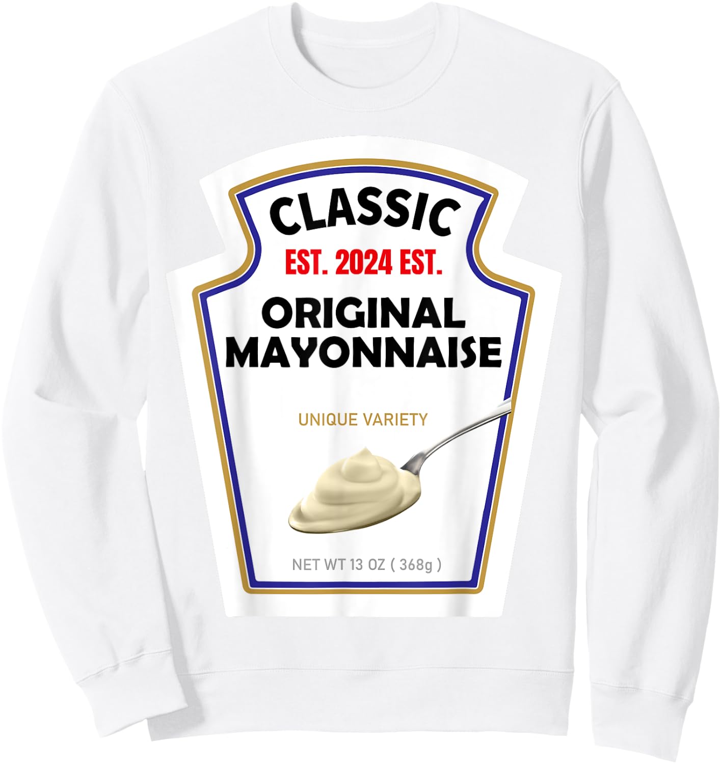 White Mayonnaise DIY Halloween Costume Couples & Group Mayo Sweatshirt - Sweatshirt | White