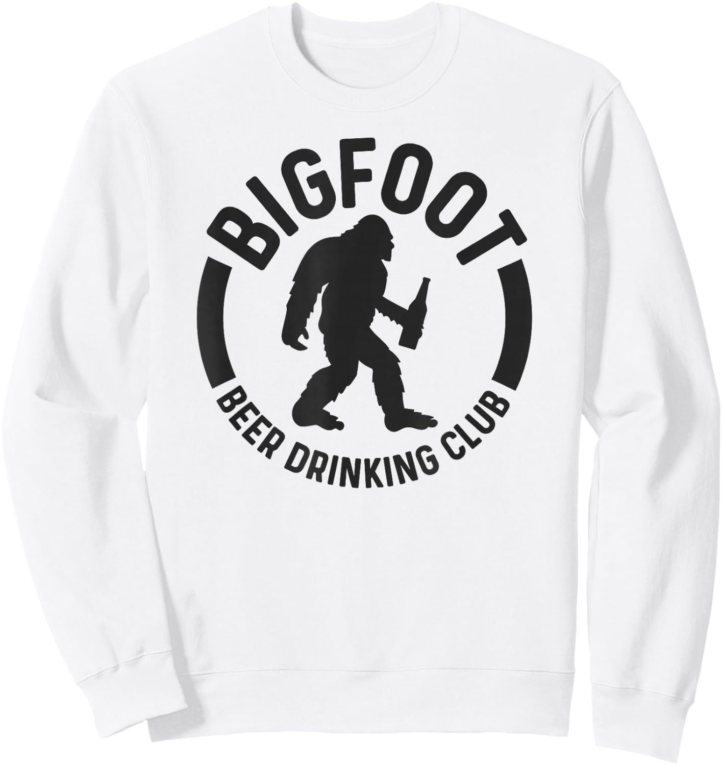 Bigfoot Beer Drinking Club Funny Sasquatch Believer Camping Sweatshirt - Sweatshirt | White