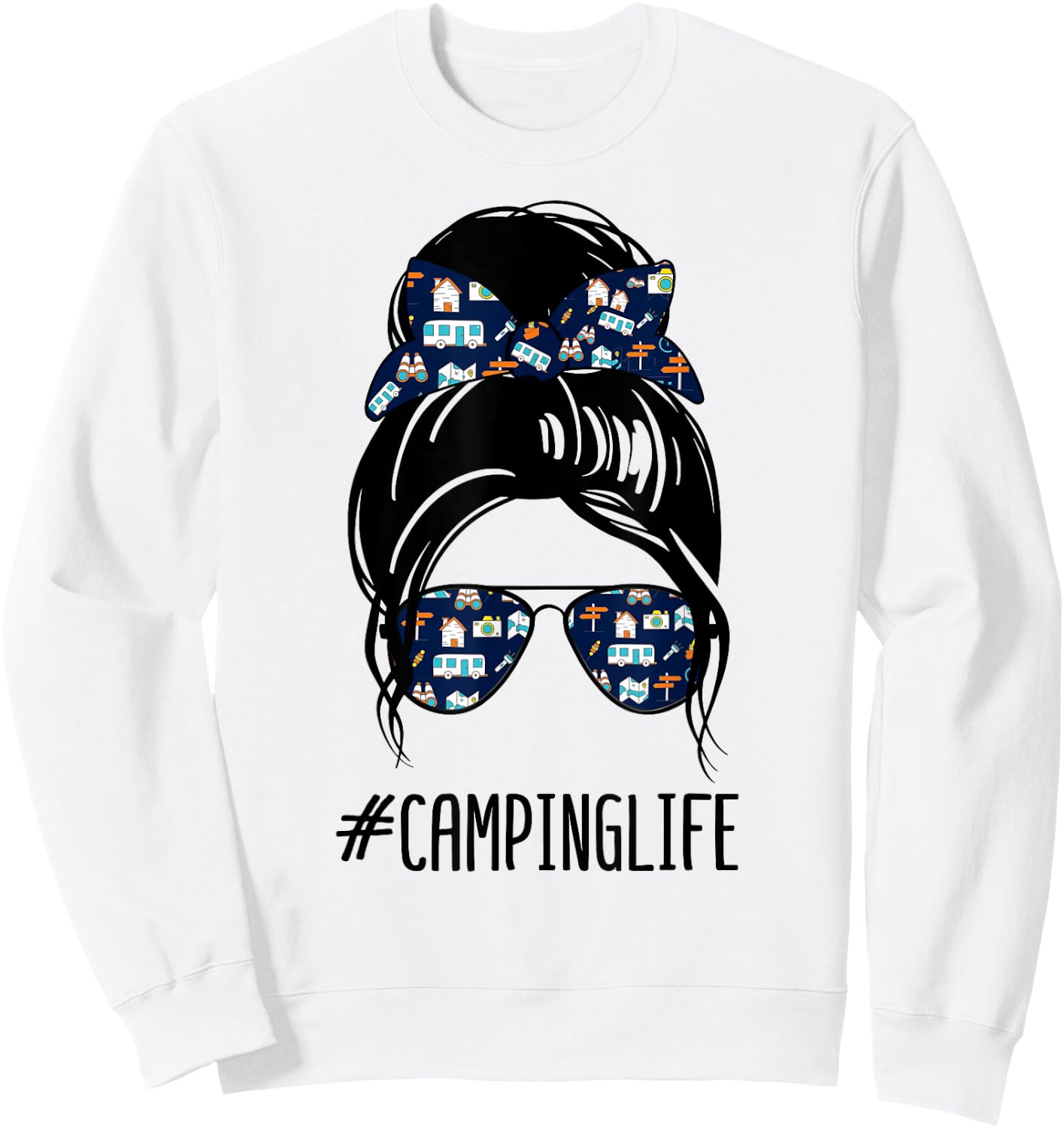 Camping Life Messy Bun Hair shirt Camper camp Camping Sweatshirt - Sweatshirt | White