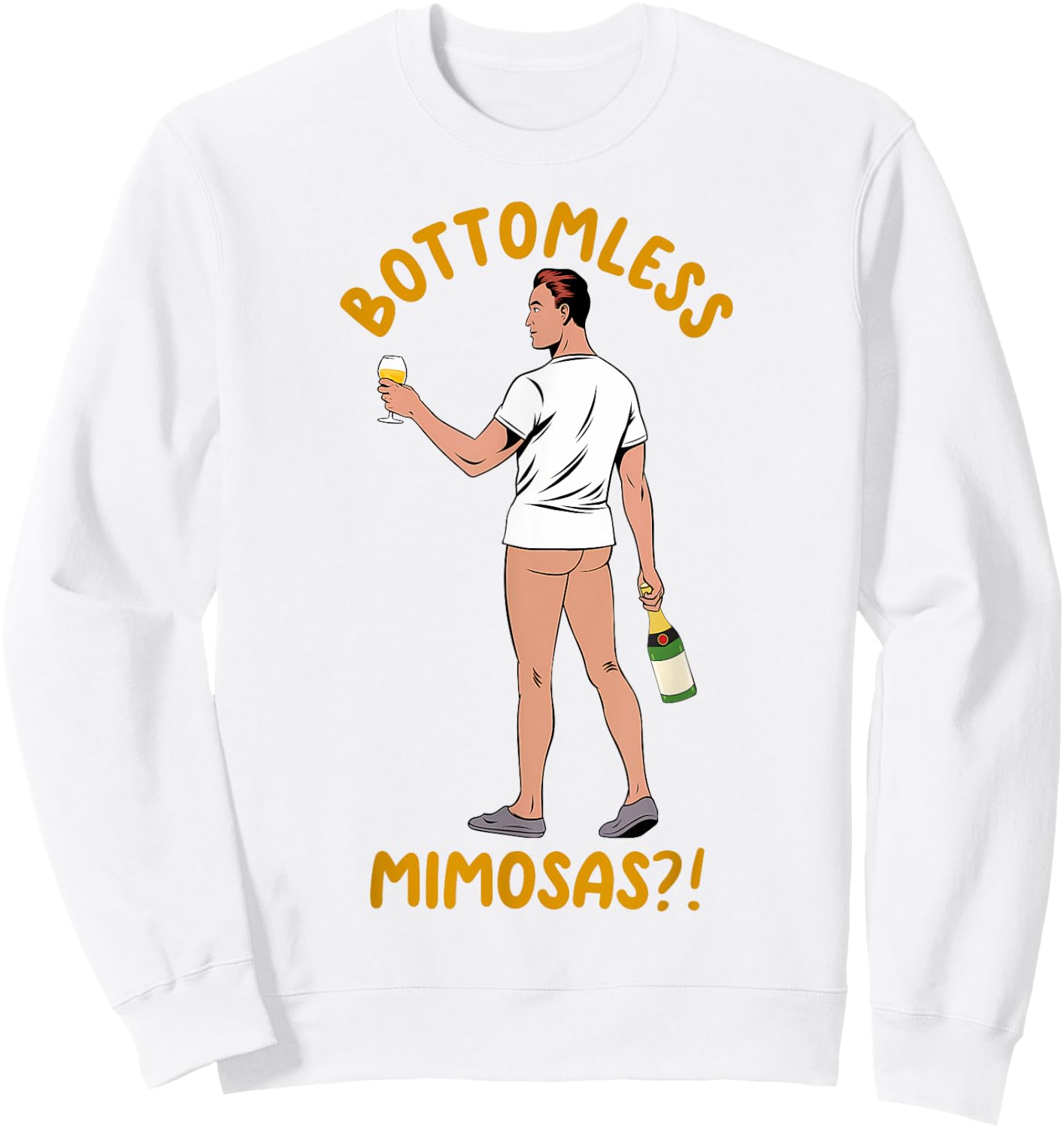 Mimosa Lover Cocktail Drinking Sarcasm Bottomless Mimosa Sweatshirt - Sweatshirt | White