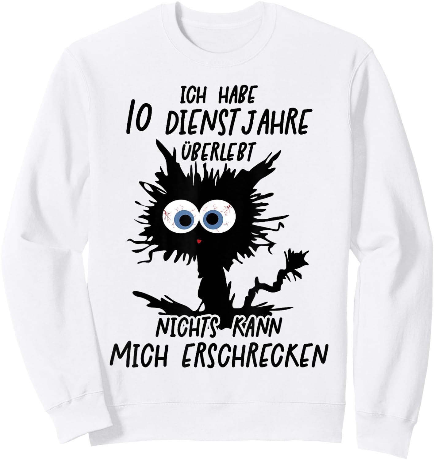 Ich Habe 10 Dienstjahre Überlebt Sweatshirt - Sweatshirt | White