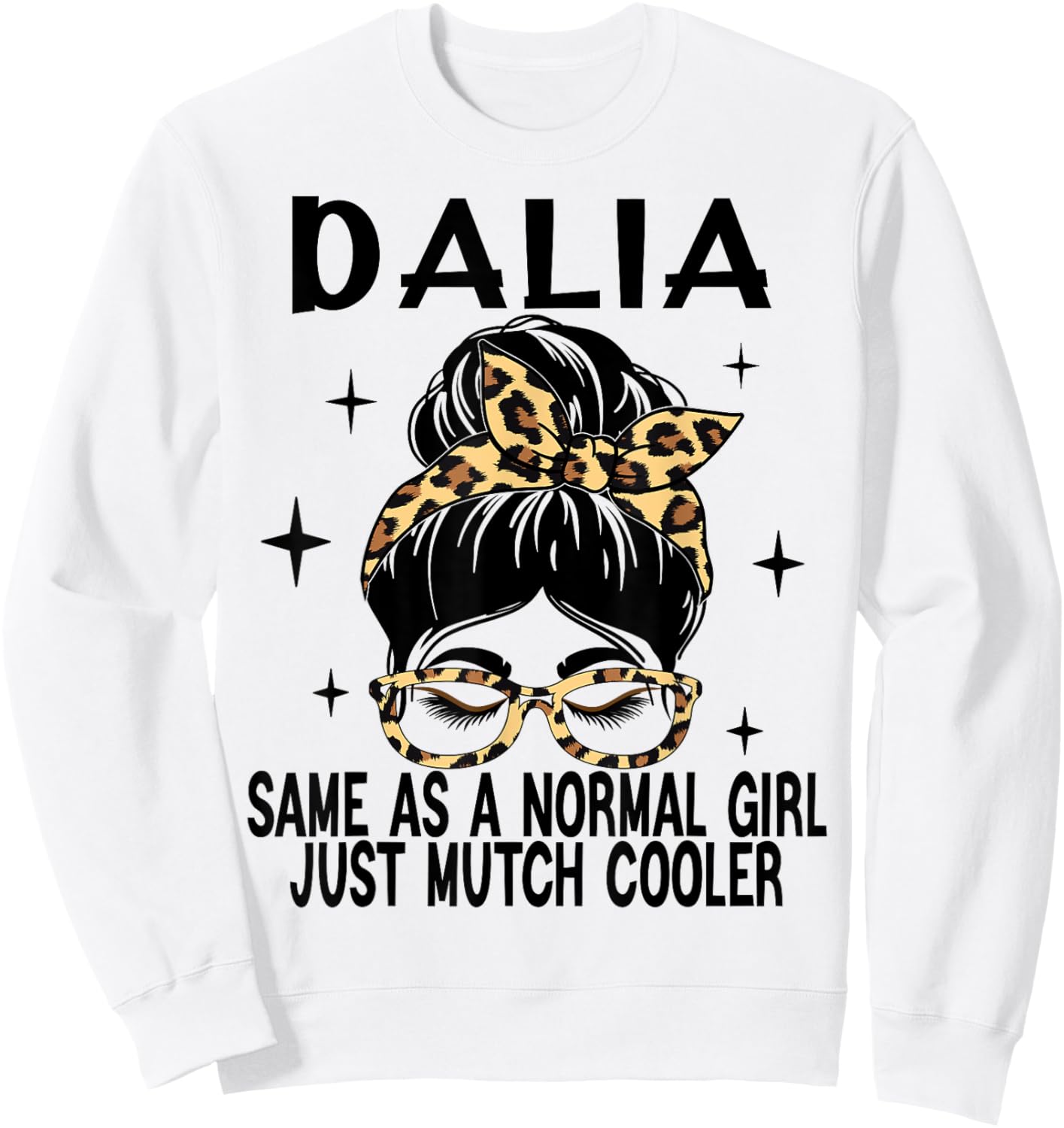DALIA Costume Cute Definition Personalized Name DALIA Sweatshirt - Sweatshirt | White