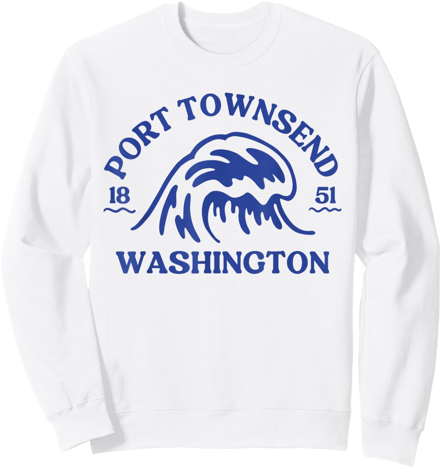 Port Townsend Washington Wave, Port Townsend Sweatshirt - Sweatshirt | White