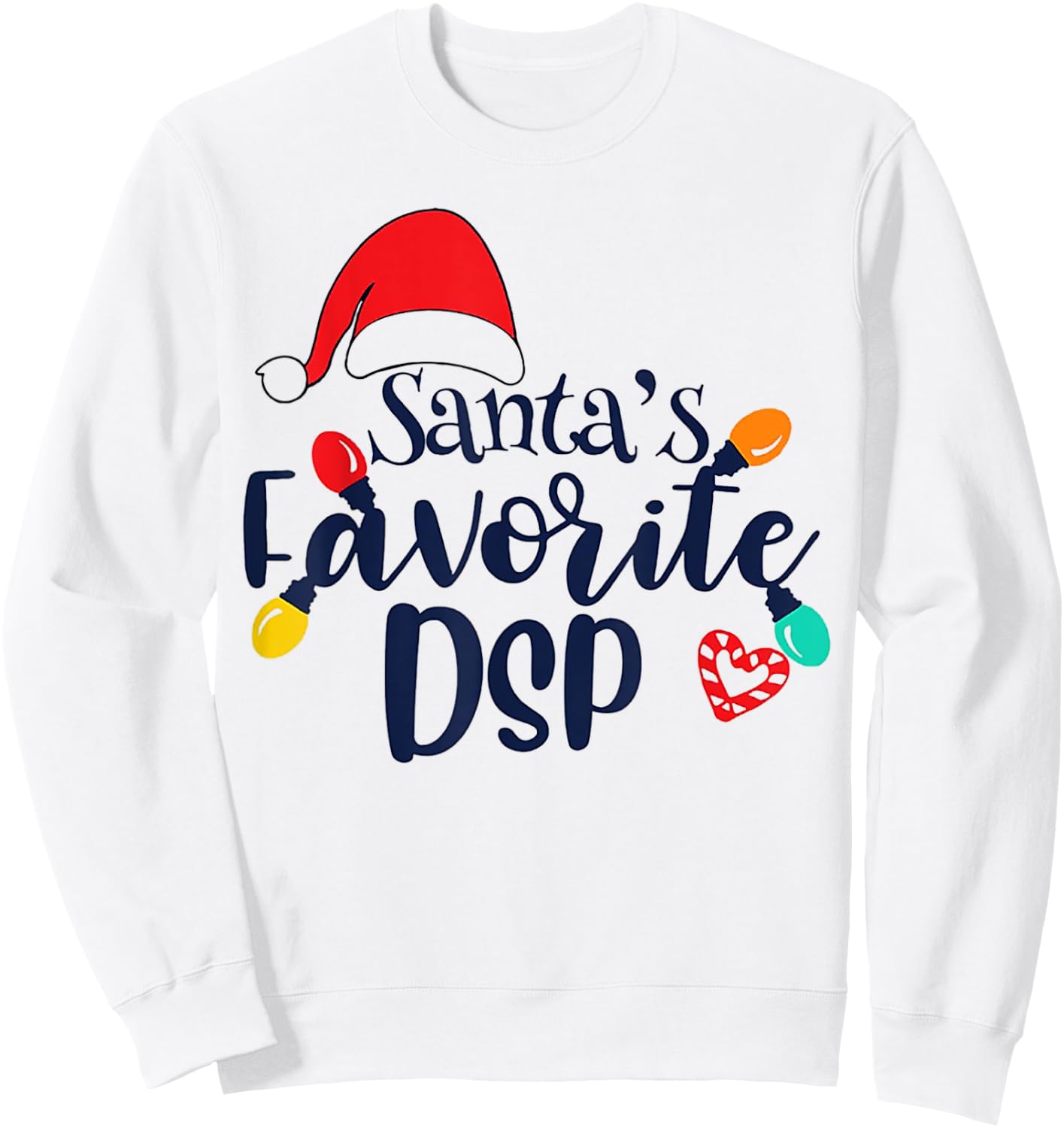 Santa's Favorite DSP Christmas Sweatshirt - Sweatshirt | White