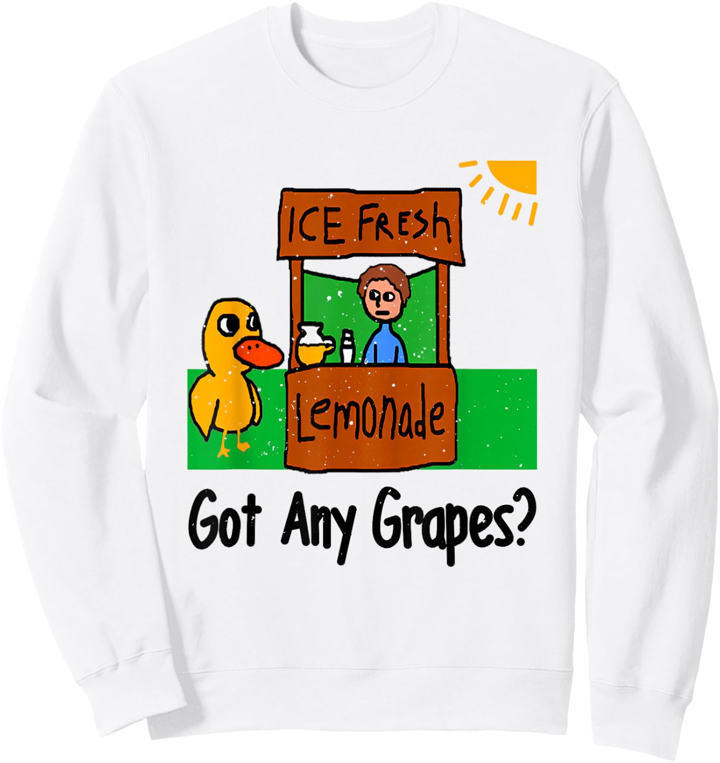 Funny Duck Ice Fresh Lemonade Got Any Grapes Sweatshirt - Sweatshirt | White