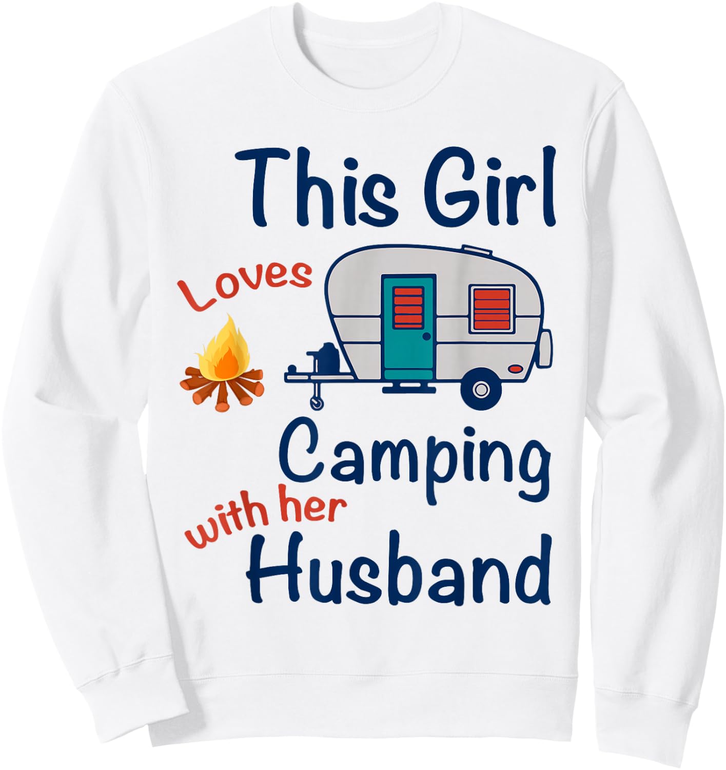 This Girls Loves Camping With Her Husband Gifts Camper Sweatshirt - Sweatshirt | White
