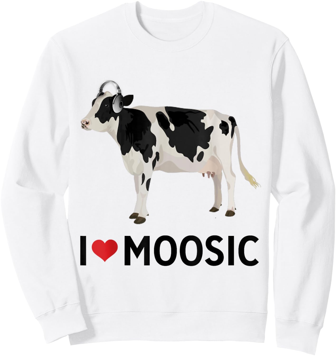 I Love Music Headphones Cow "I Heart Moosic" Funny Pun Sweatshirt - Sweatshirt | White