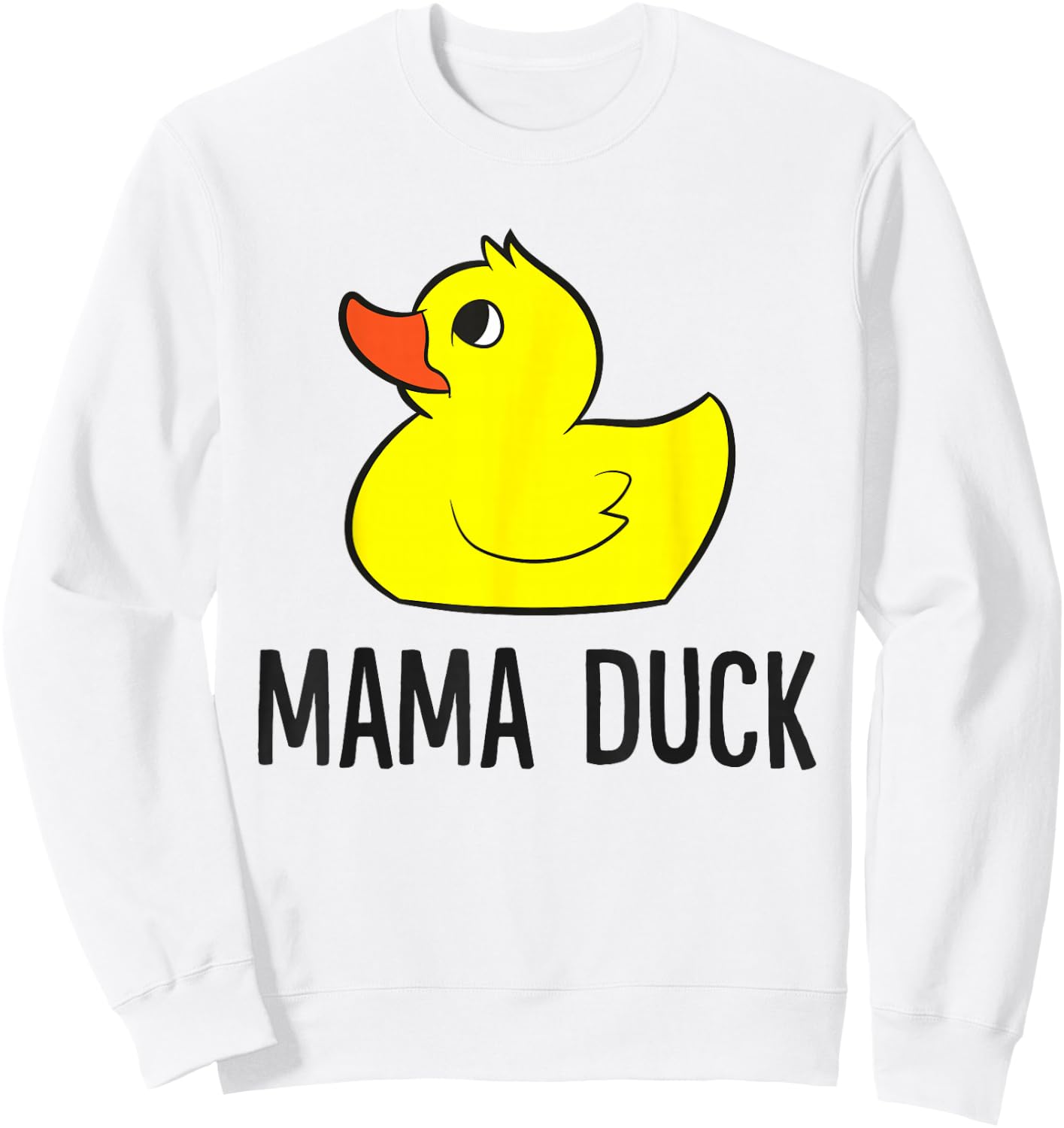 Rubber Duck Mom Funny Mama Duck Sweatshirt - Sweatshirt | White
