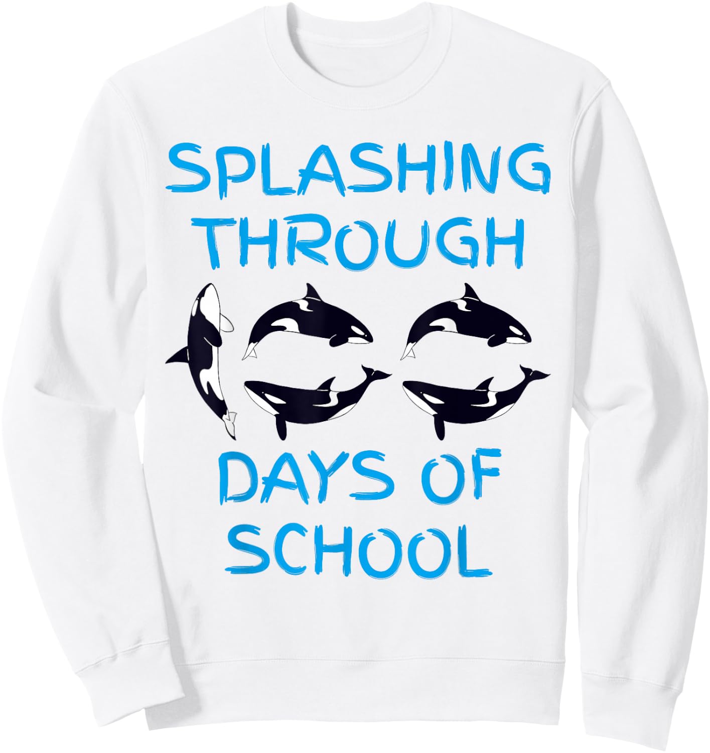 Splashing Through 100 Days of School Orca Killer Whale Kids Sweatshirt - Sweatshirt | White