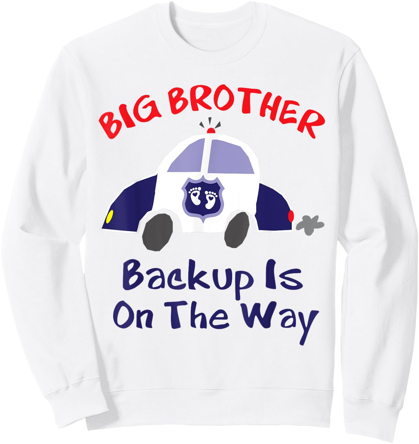 Funny Big Brother Pregnancy Announcement Shirt Police Car Sweatshirt - Sweatshirt | White