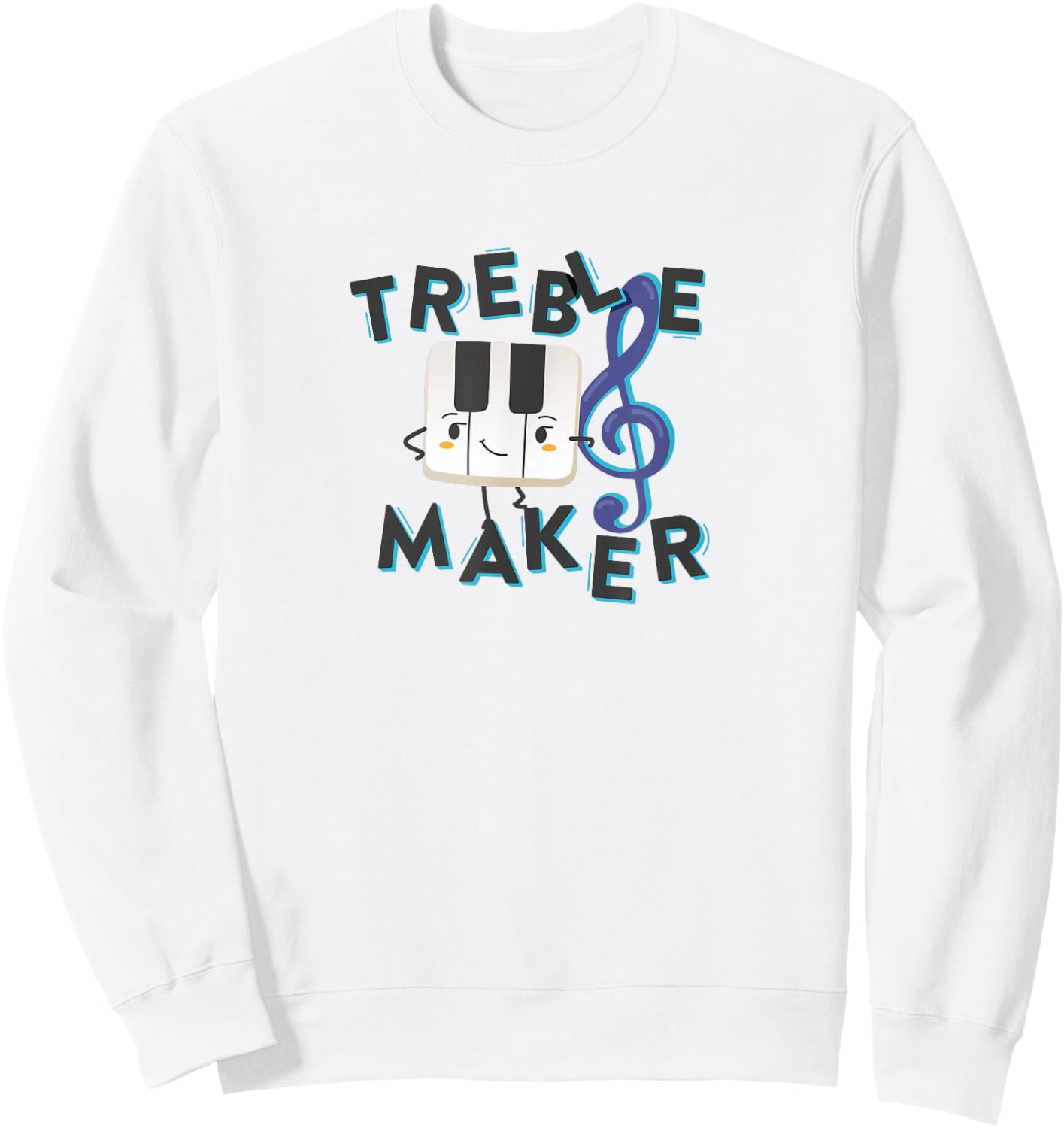 Treble Maker Piano Pun Sweatshirt - Sweatshirt | White