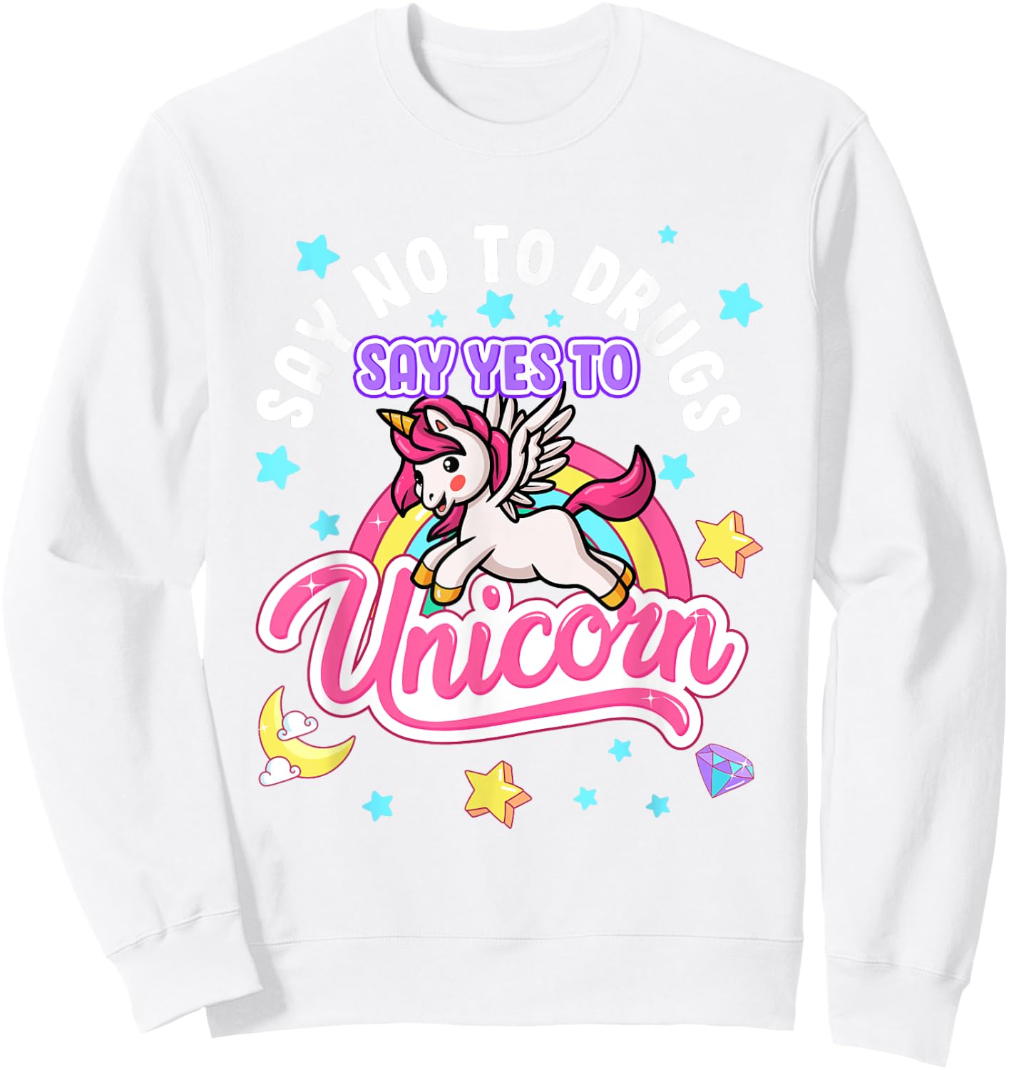 Say No Say Yes to Unicorns Red Ribbon Week Sweatshirt - Sweatshirt | White