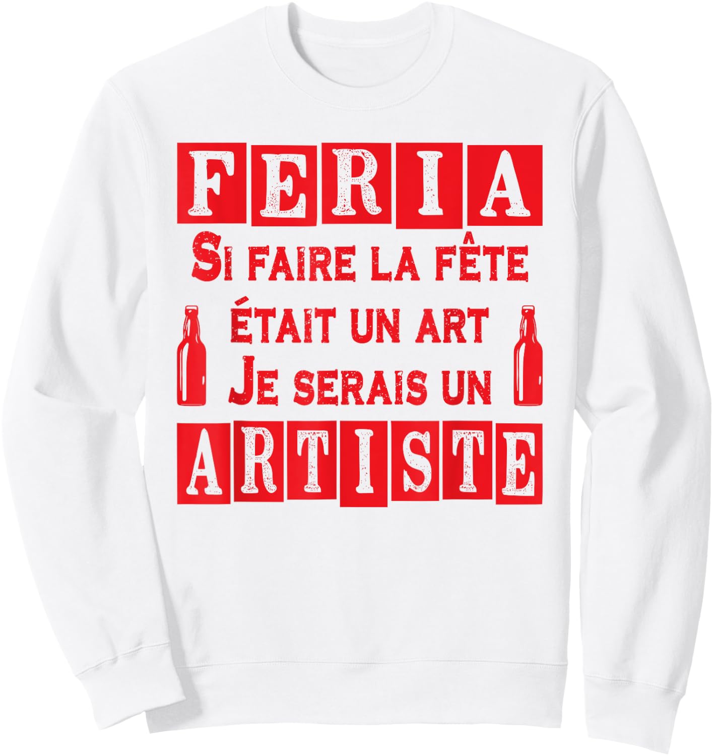Feria Artiste de l'Apéro sans Moderation Basque Country Tapas , white, S Sweatshirt - Sweatshirt | White