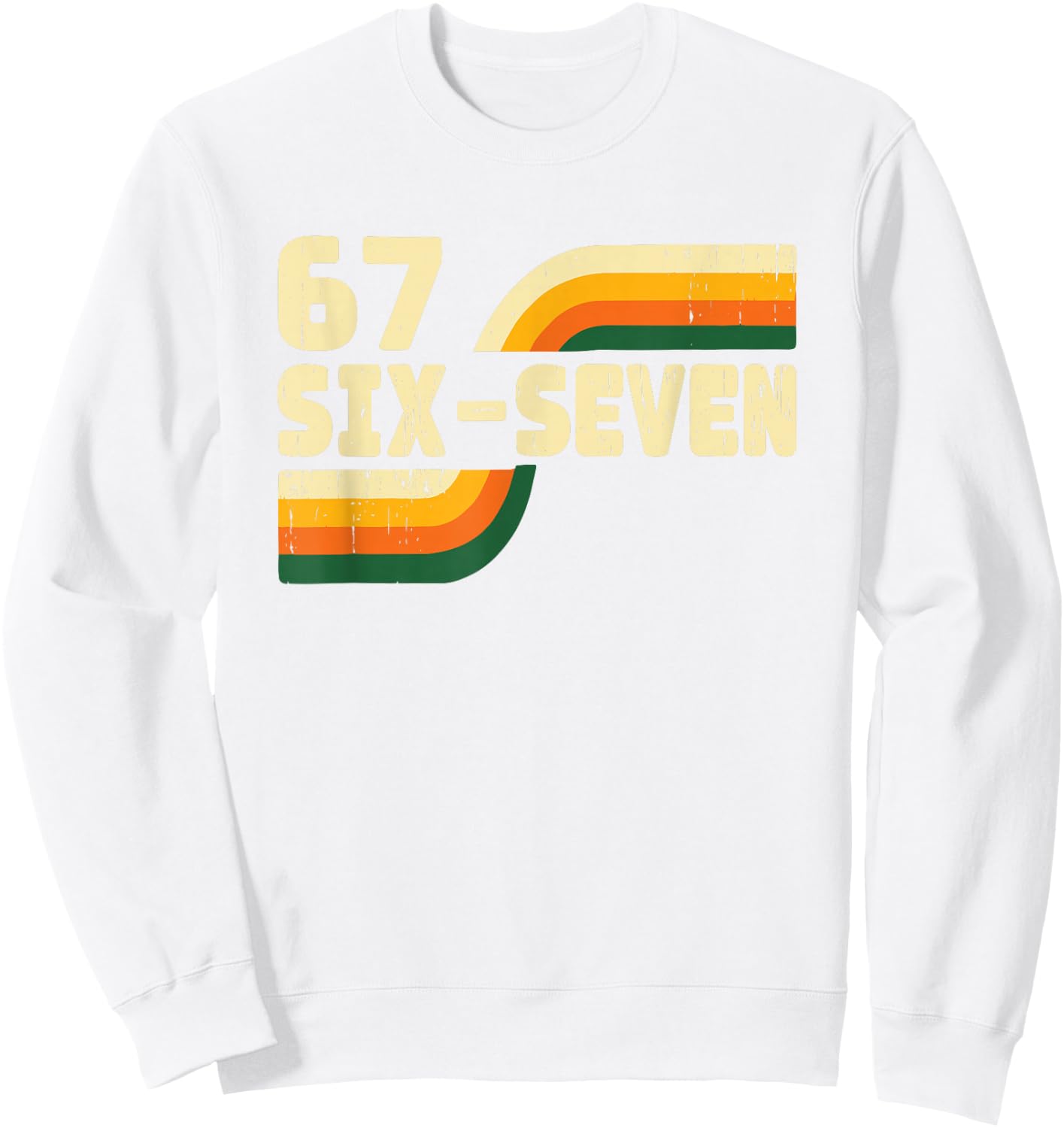 67 Meme Women and Kids Six Seven Birthday Gift Sweatshirt - Sweatshirt | White