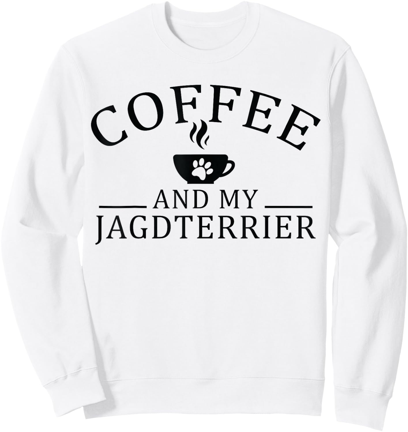 Jagdterrier Dog And Coffee Sweatshirt - Sweatshirt | White