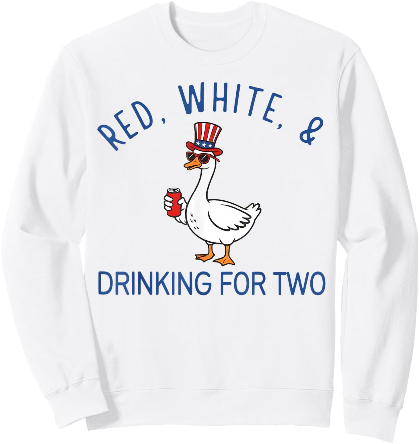 Red White & Drinking for Two Pregnancy Goose Fourth of July Sweatshirt - Sweatshirt | White