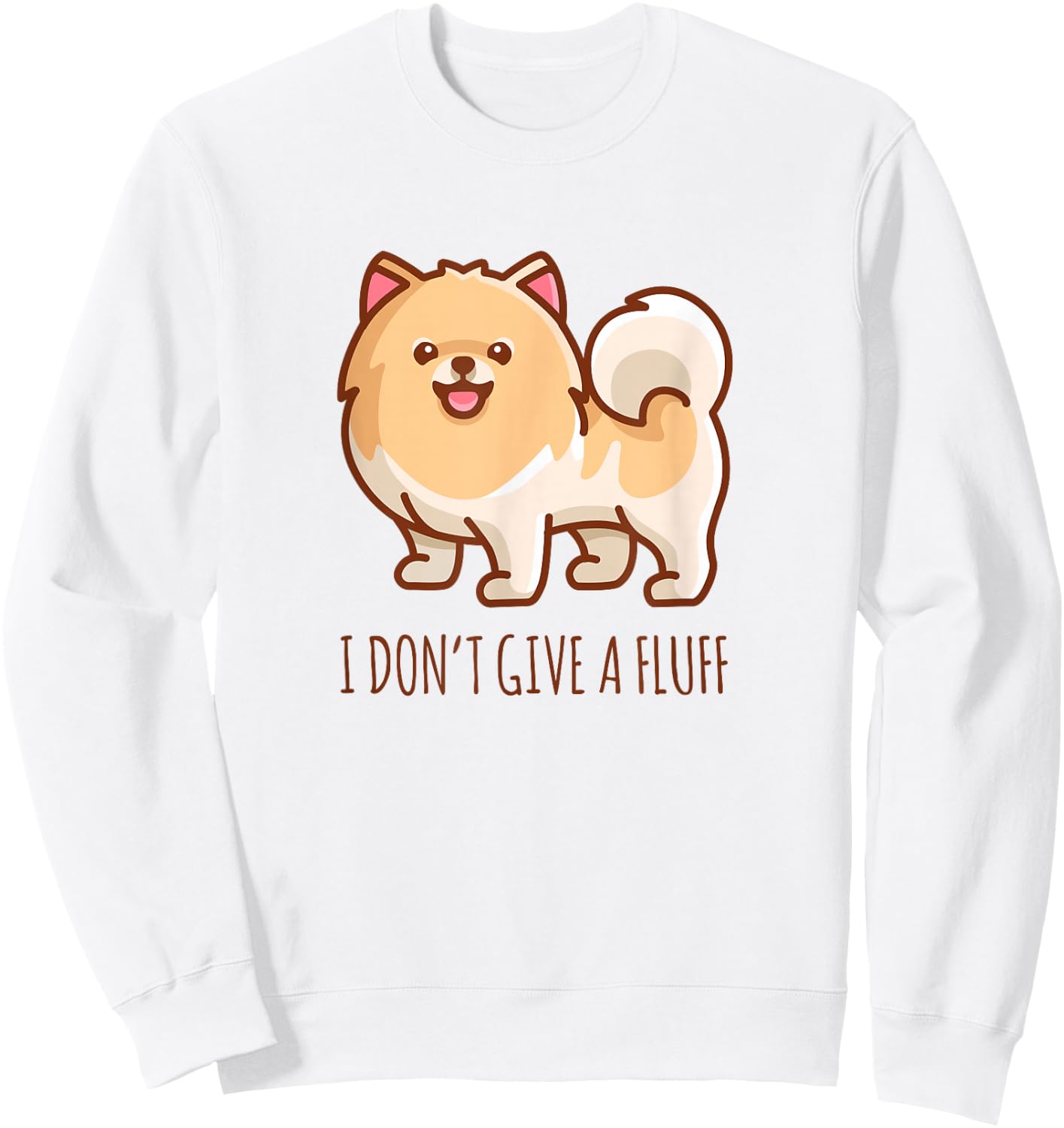 Cute Pomeranian Pom I Don't give a Fluff Funny Sweatshirt - Sweatshirt | White