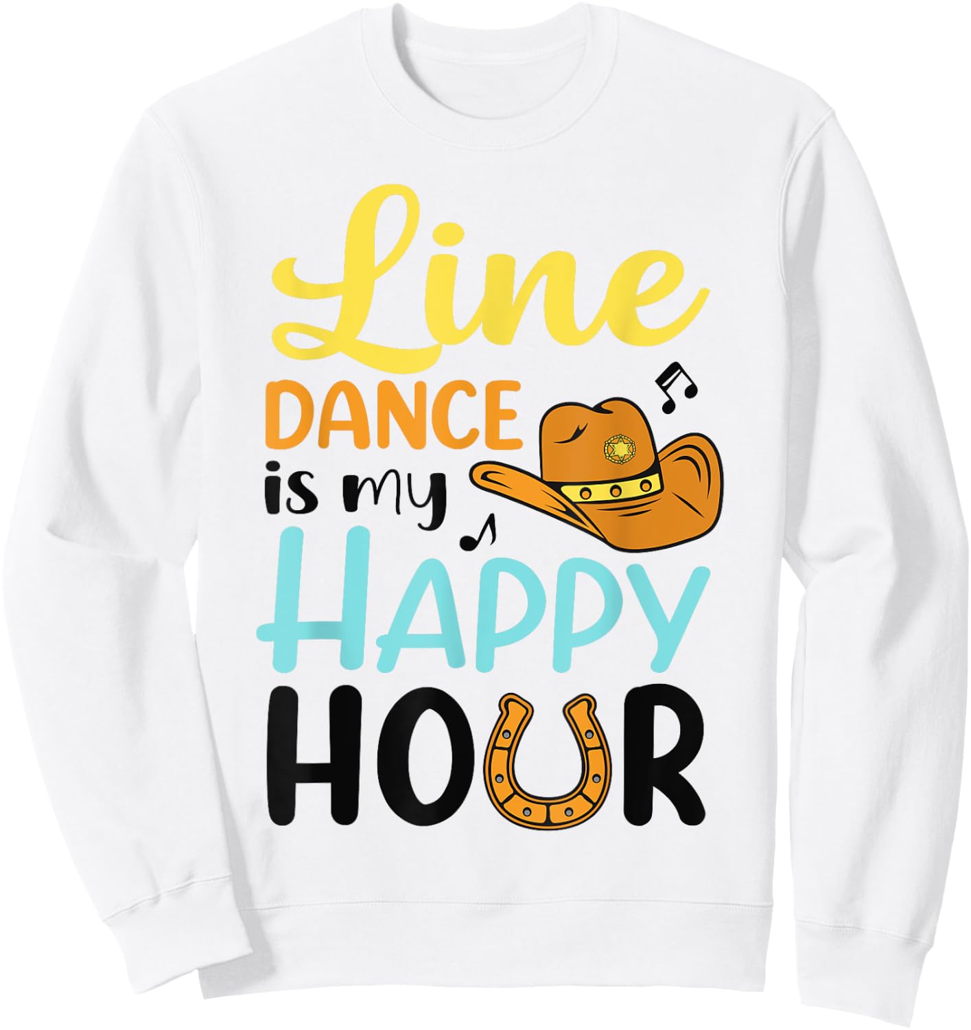 Line Dance ist meine Happy Hour Sweatshirt - Sweatshirt | White